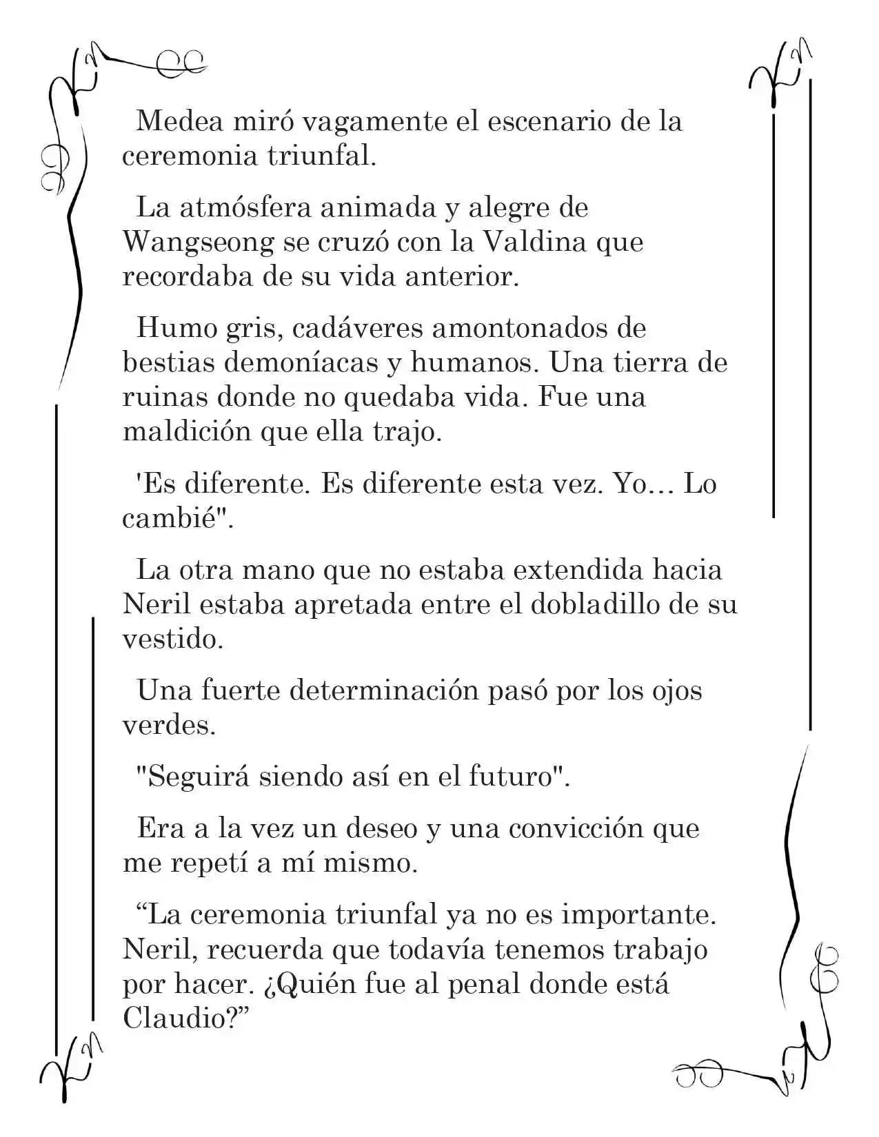 LA CORONA QUE TE ROBARÉ. (Novela) - Capítulo 137 - Página 4 - LectorTMOo