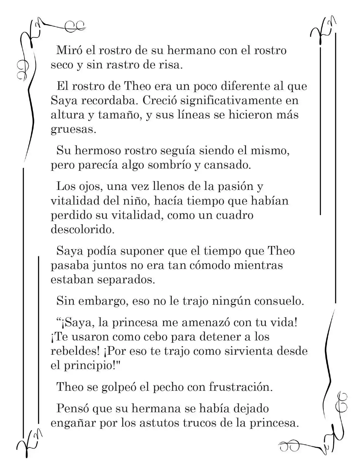 LA CORONA QUE TE ROBARÉ. (Novela) - Capítulo 137 - Página 7 - LectorTMOo