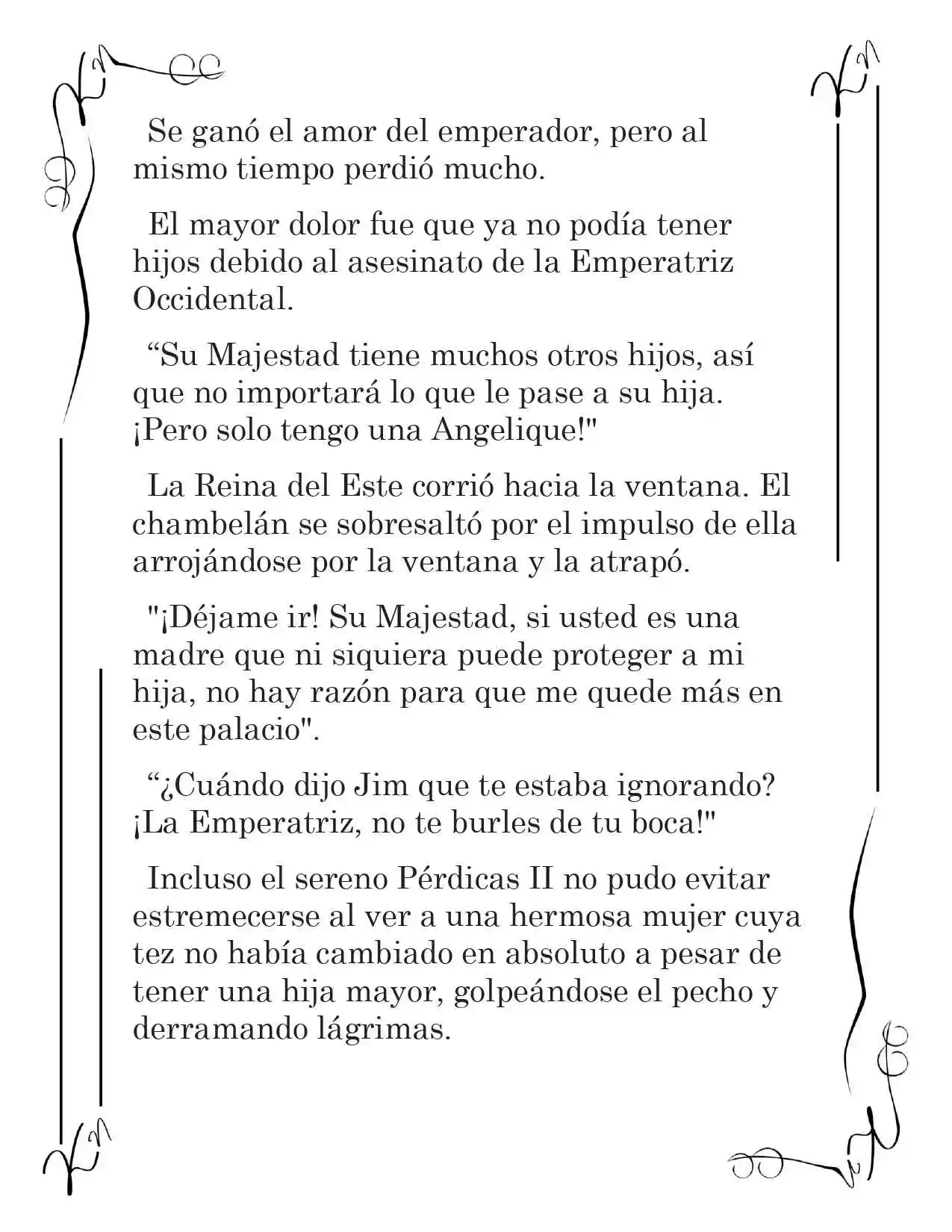LA CORONA QUE TE ROBARÉ. (Novela) - Capítulo 139 - Página 7 - LectorTMOo