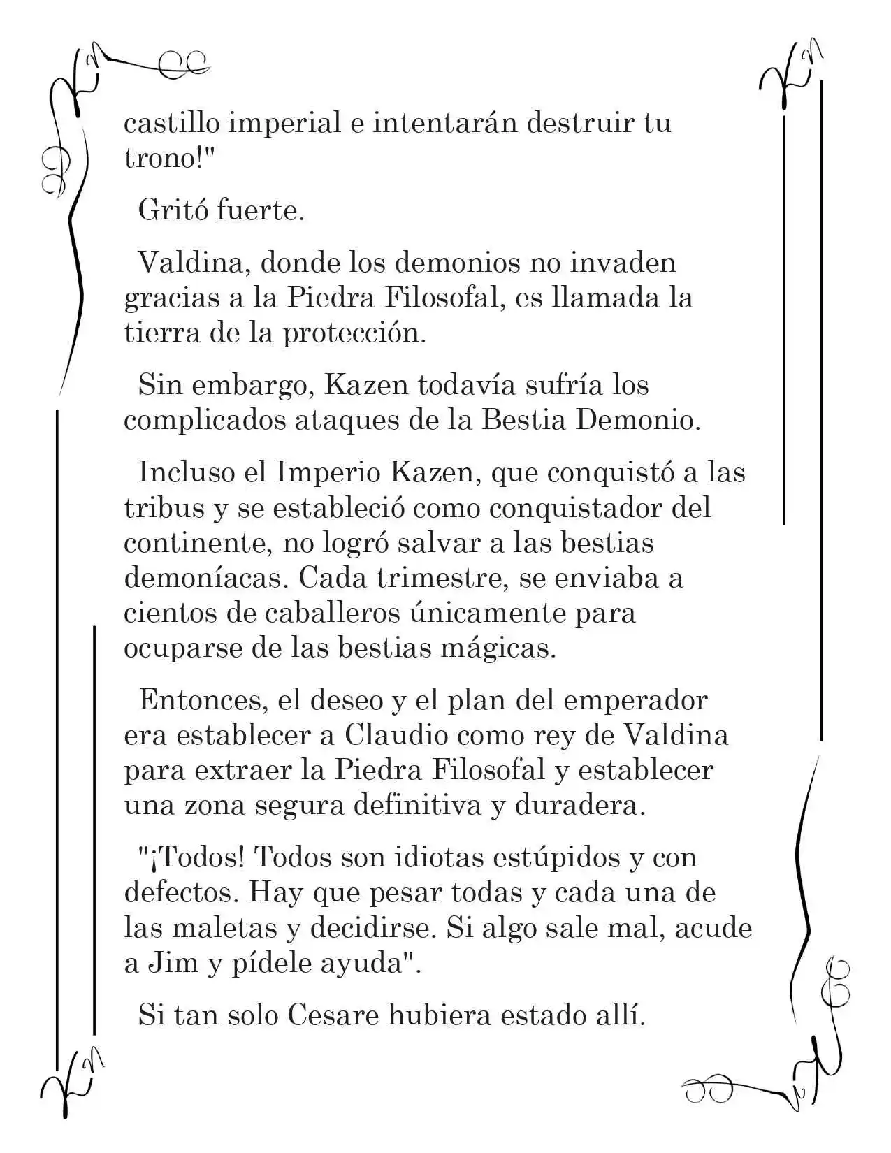 LA CORONA QUE TE ROBARÉ. (Novela) - Capítulo 139 - Página 13 - LectorTMOo