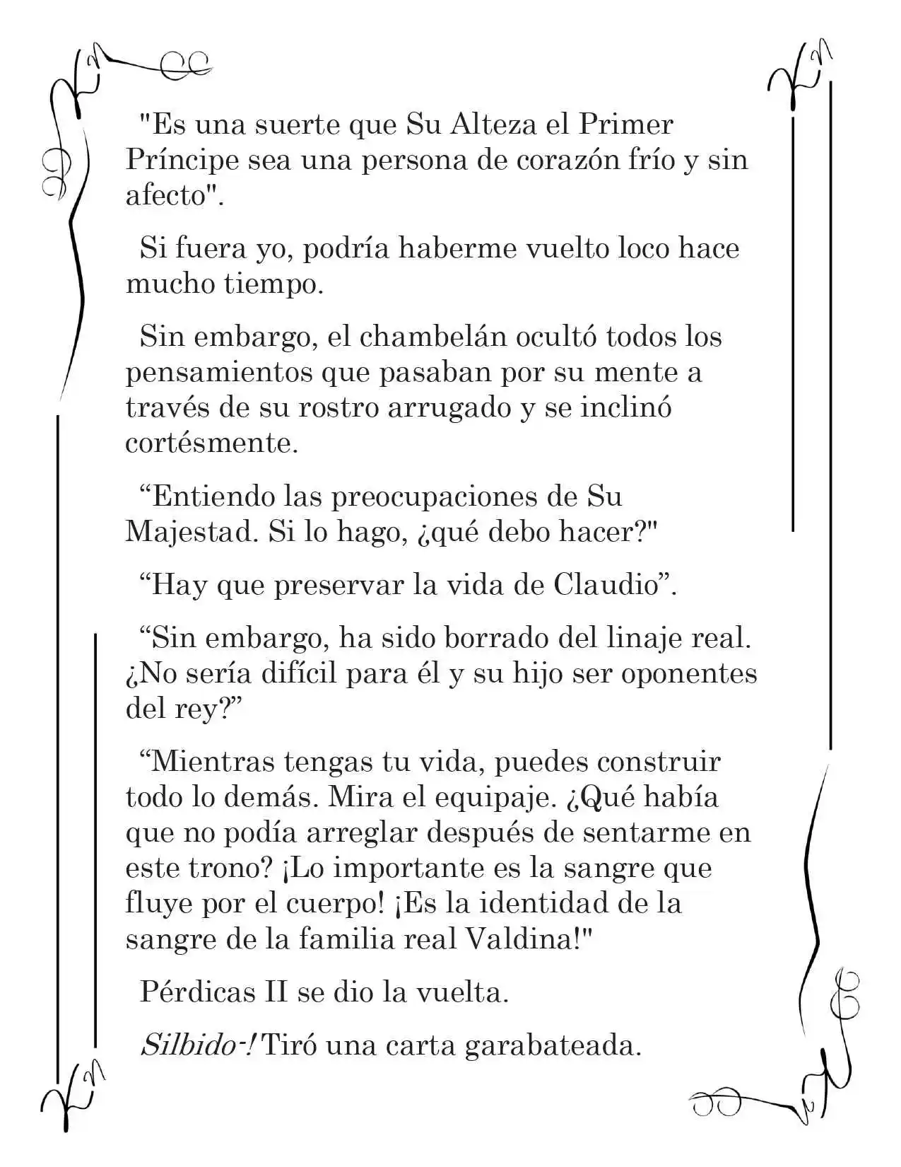 LA CORONA QUE TE ROBARÉ. (Novela) - Capítulo 139 - Página 16 - LectorTMOo