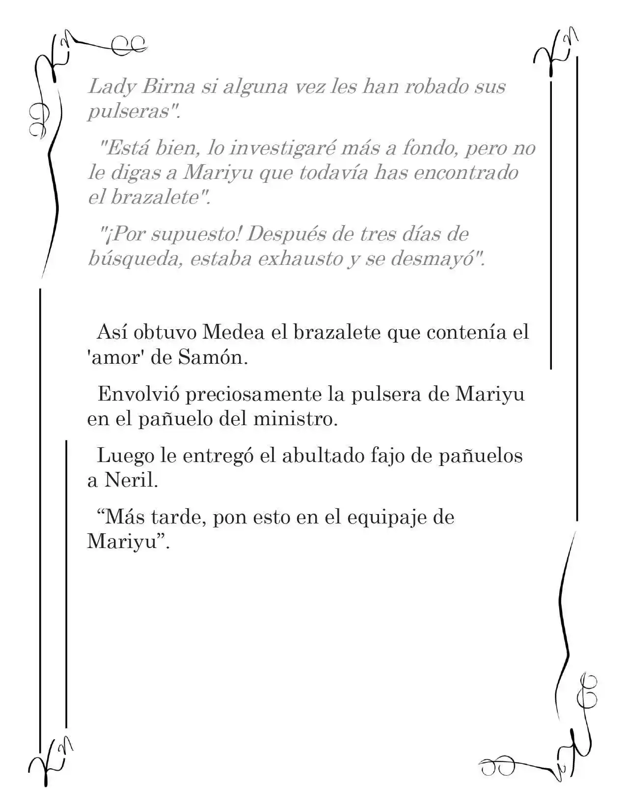 LA CORONA QUE TE ROBARÉ. (Novela) - Capítulo 14 - Página 16 - LectorTMOo