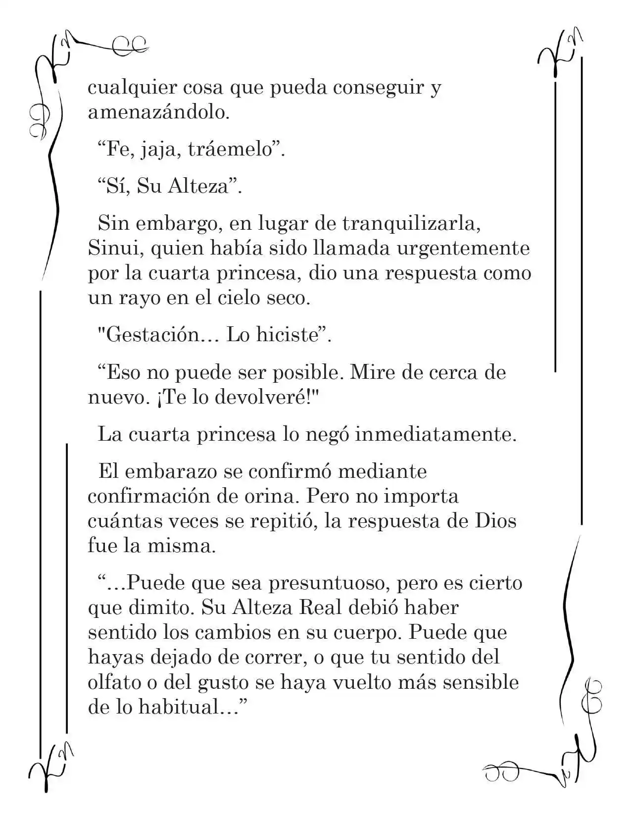 LA CORONA QUE TE ROBARÉ. (Novela) - Capítulo 141 - Página 4 - LectorTMOo