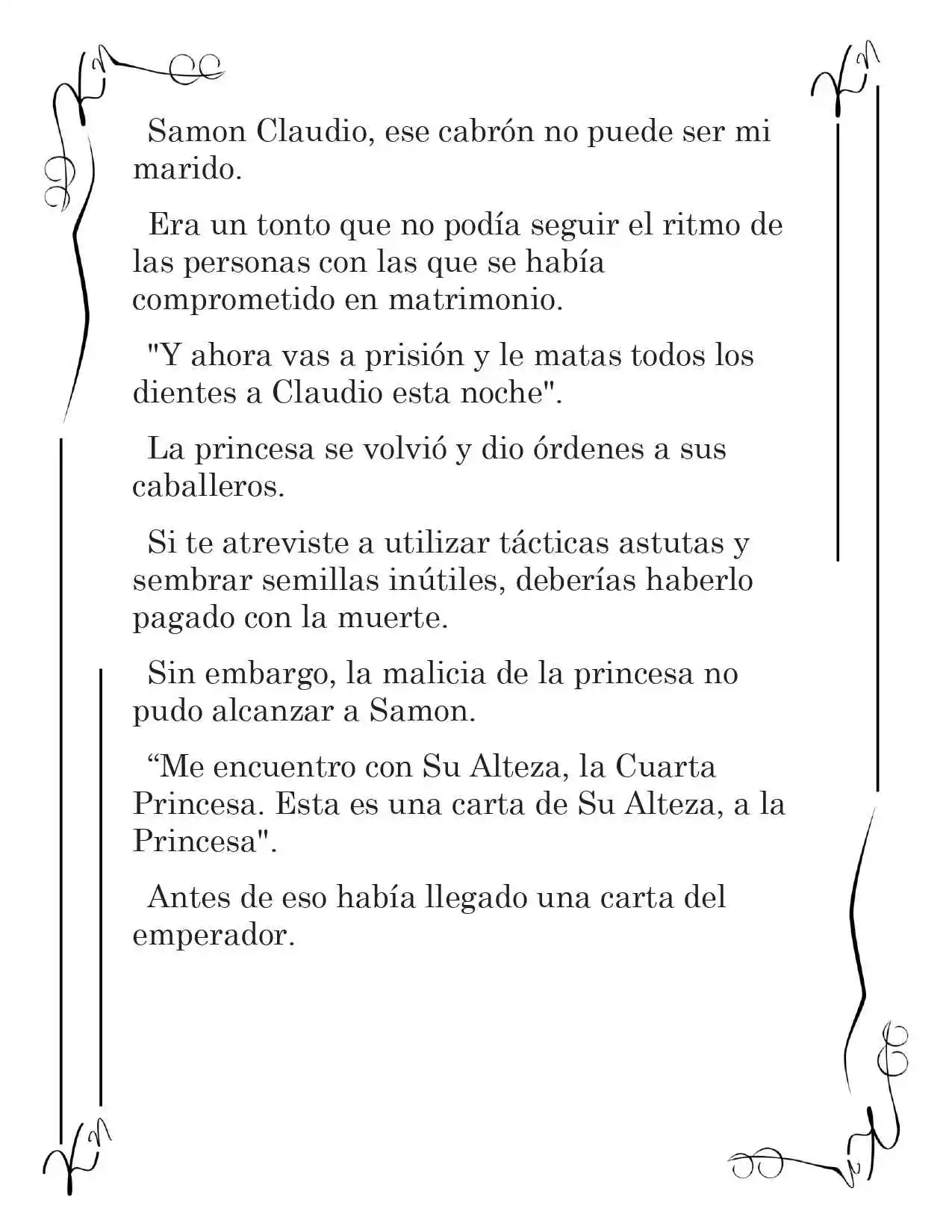 LA CORONA QUE TE ROBARÉ. (Novela) - Capítulo 141 - Página 6 - LectorTMOo