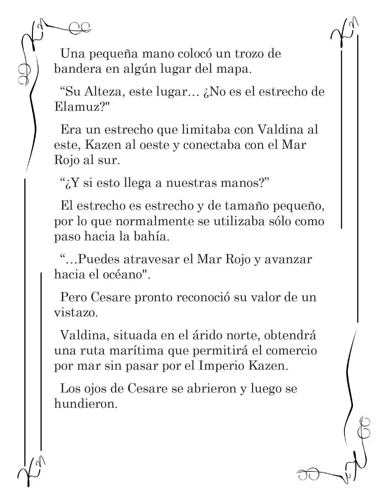LA CORONA QUE TE ROBARÉ. (Novela) - Capítulo 142 - Página 4 - LectorTMOo