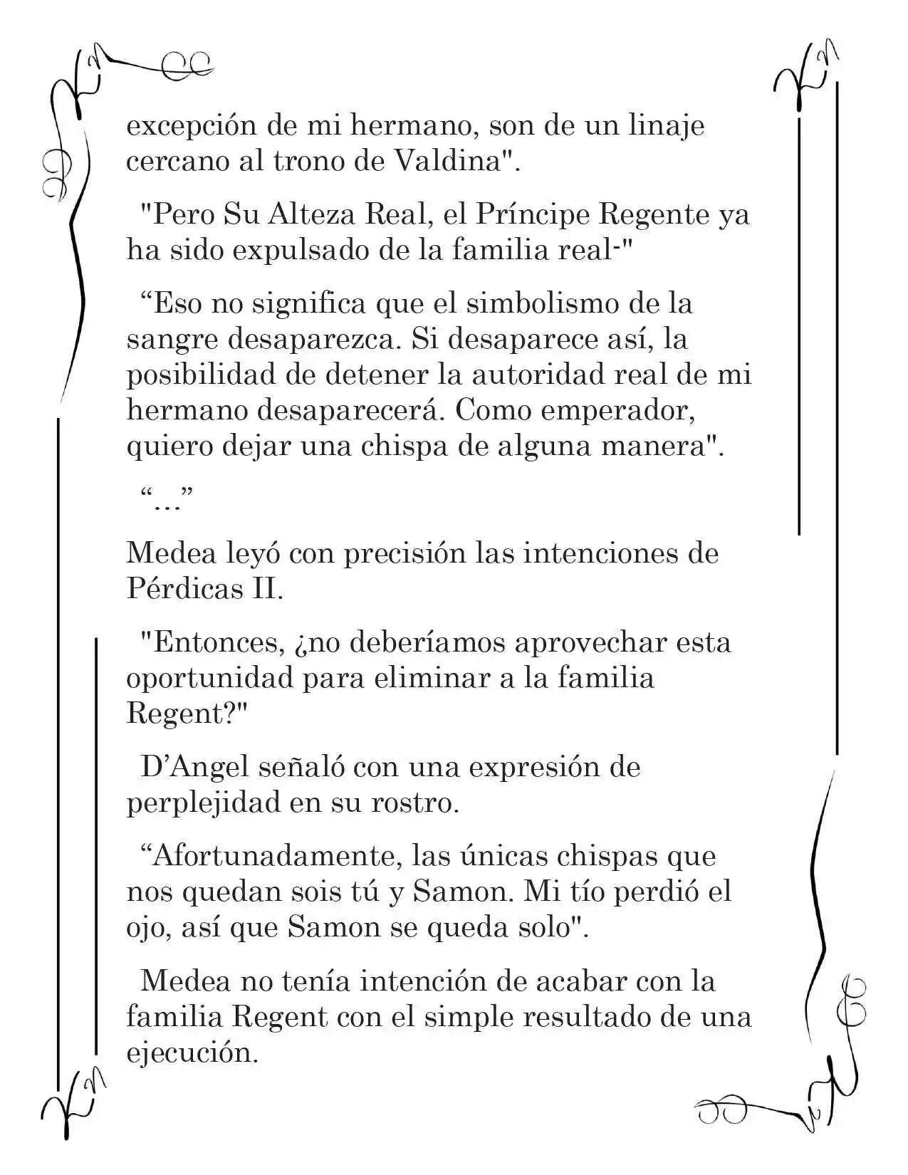 LA CORONA QUE TE ROBARÉ. (Novela) - Capítulo 142 - Página 6 - LectorTMOo