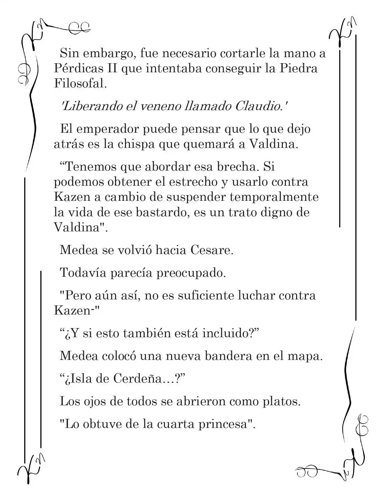 LA CORONA QUE TE ROBARÉ. (Novela) - Capítulo 142 - Página 8 - LectorTMOo