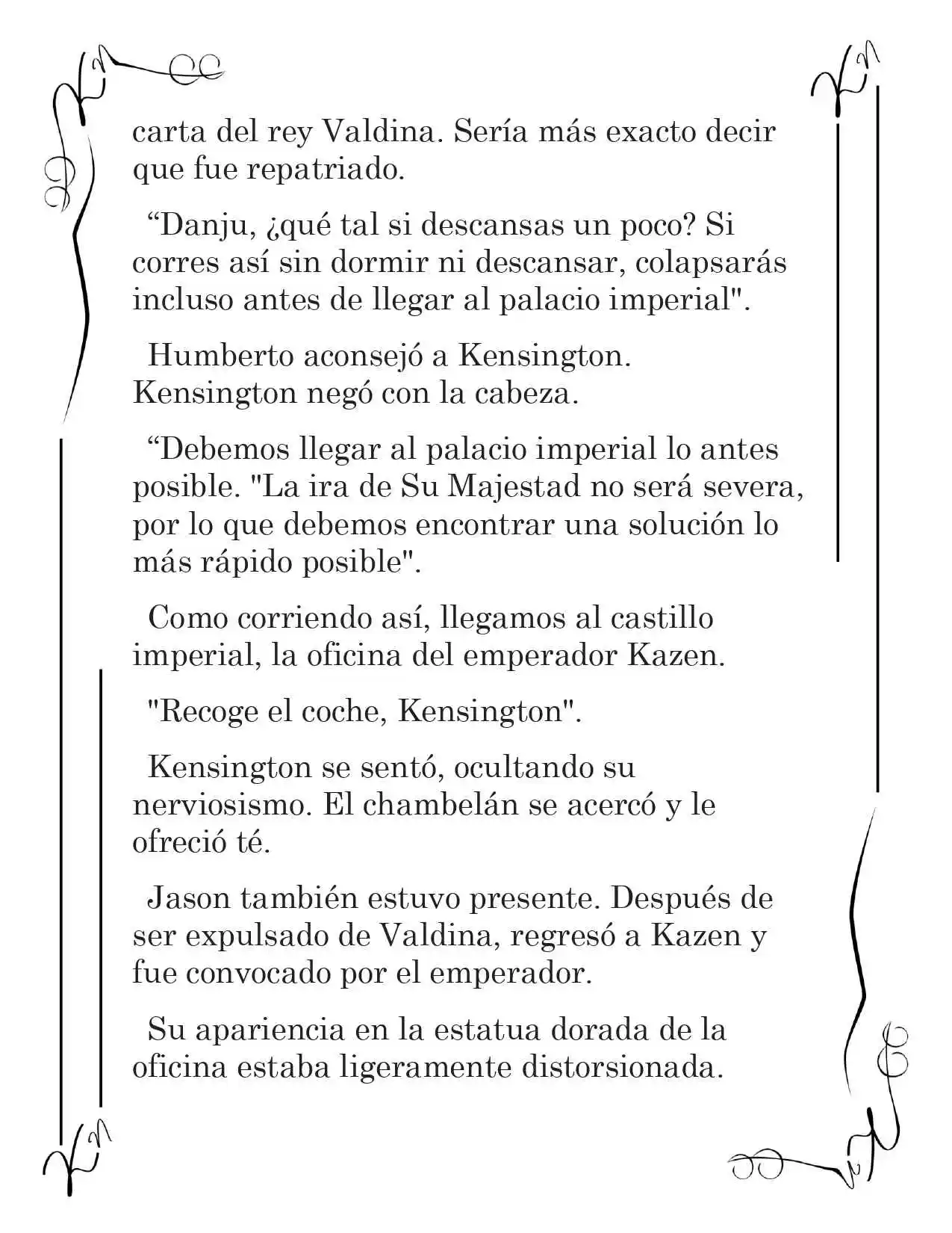 LA CORONA QUE TE ROBARÉ. (Novela) - Capítulo 143 - Página 4 - LectorTMOo