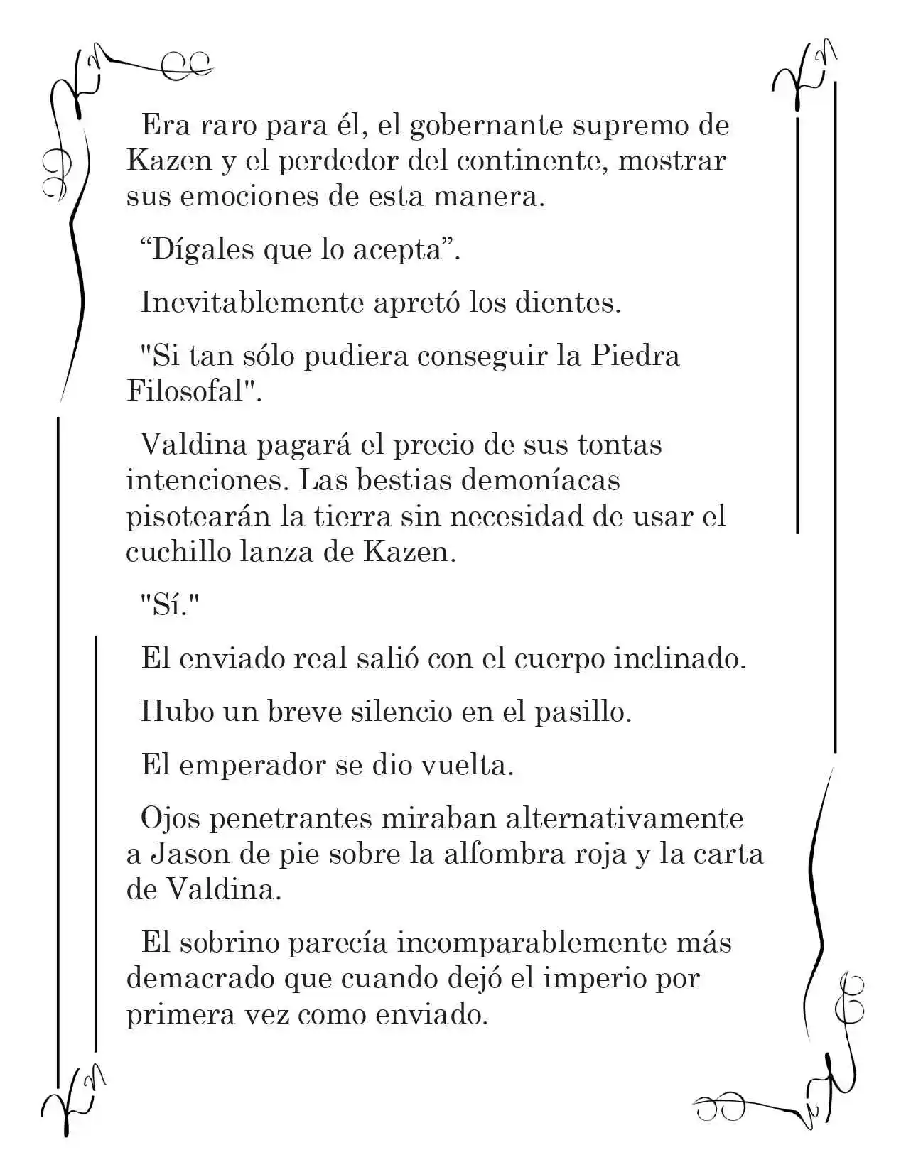 LA CORONA QUE TE ROBARÉ. (Novela) - Capítulo 143 - Página 11 - LectorTMOo