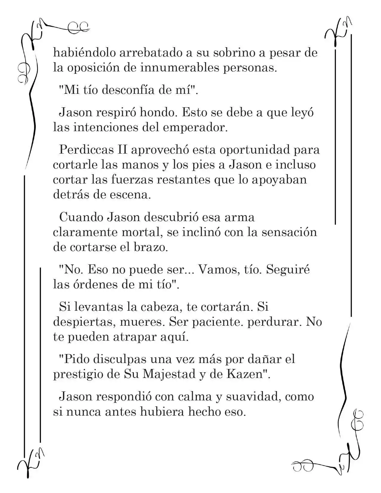 LA CORONA QUE TE ROBARÉ. (Novela) - Capítulo 144 - Página 4 - LectorTMOo