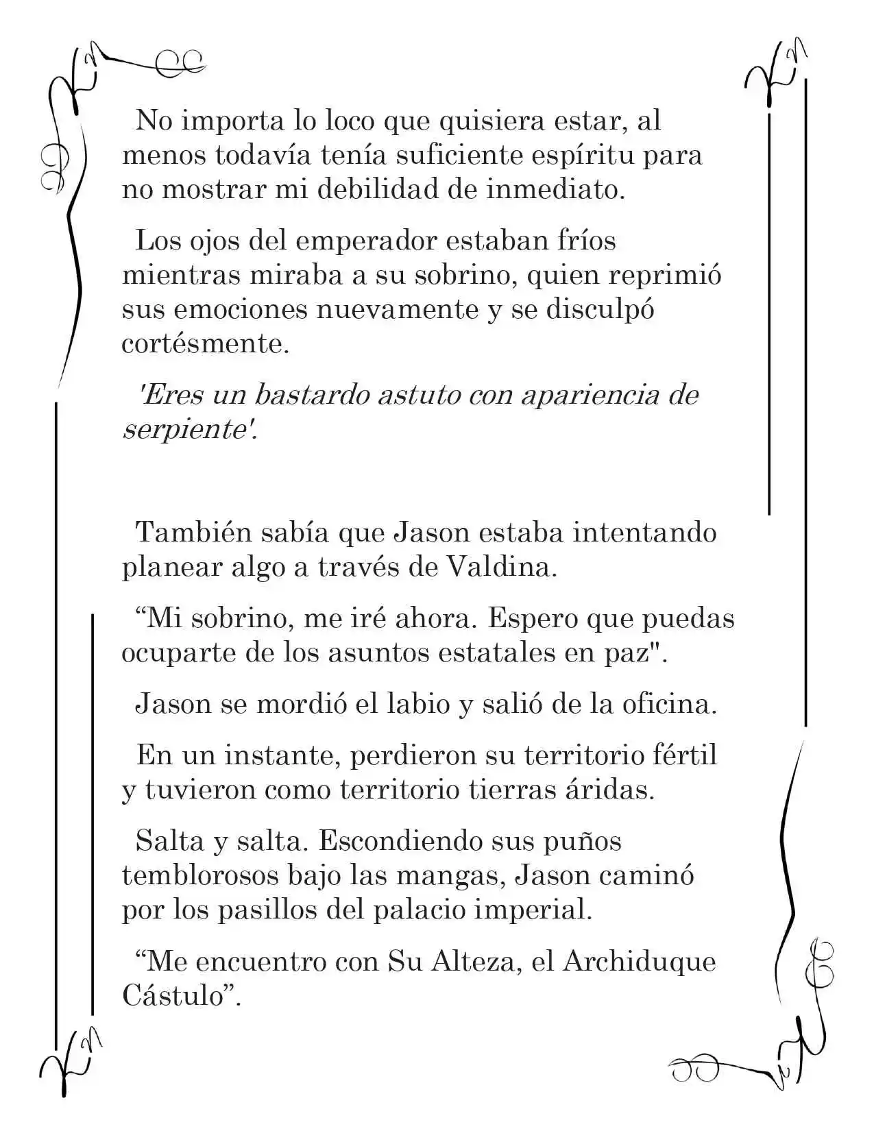LA CORONA QUE TE ROBARÉ. (Novela) - Capítulo 144 - Página 5 - LectorTMOo