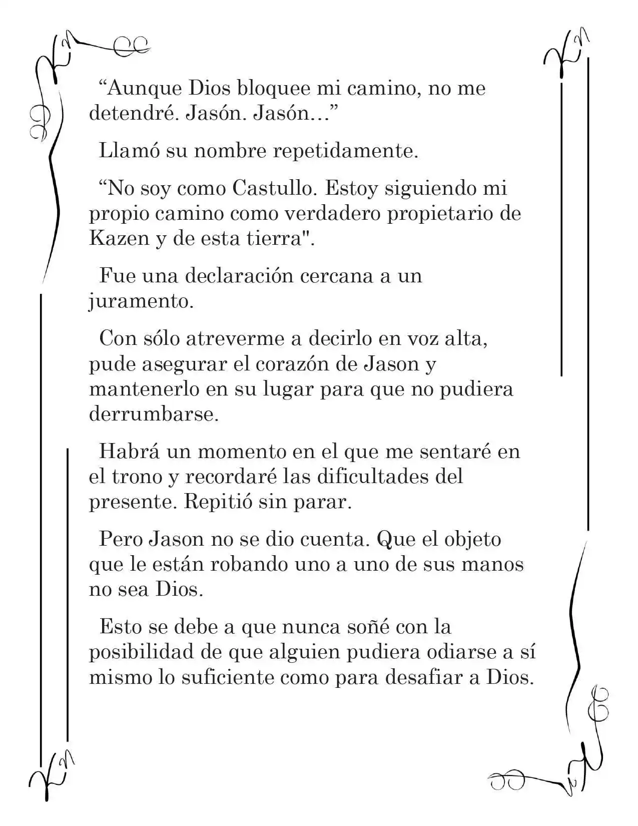 LA CORONA QUE TE ROBARÉ. (Novela) - Capítulo 144 - Página 7 - LectorTMOo