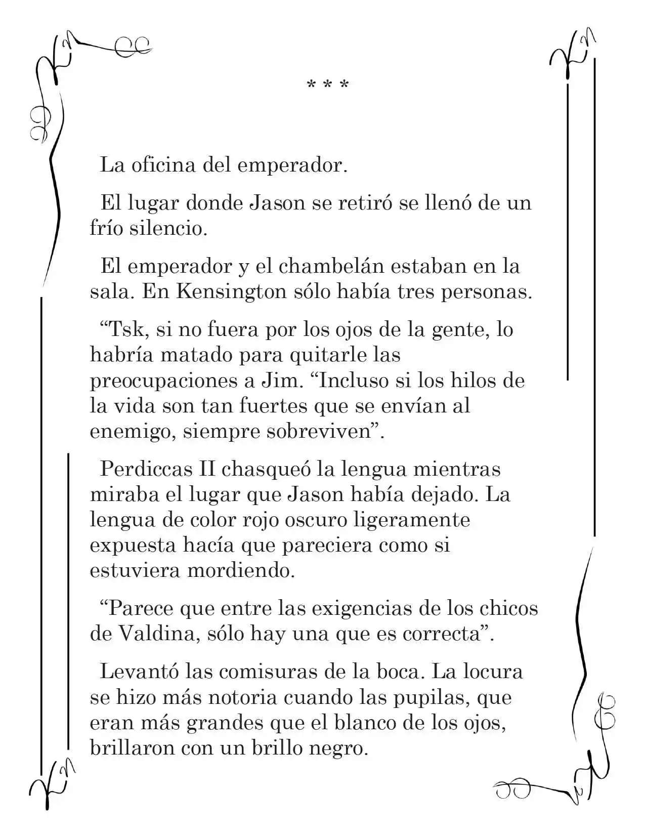 LA CORONA QUE TE ROBARÉ. (Novela) - Capítulo 144 - Página 8 - LectorTMOo