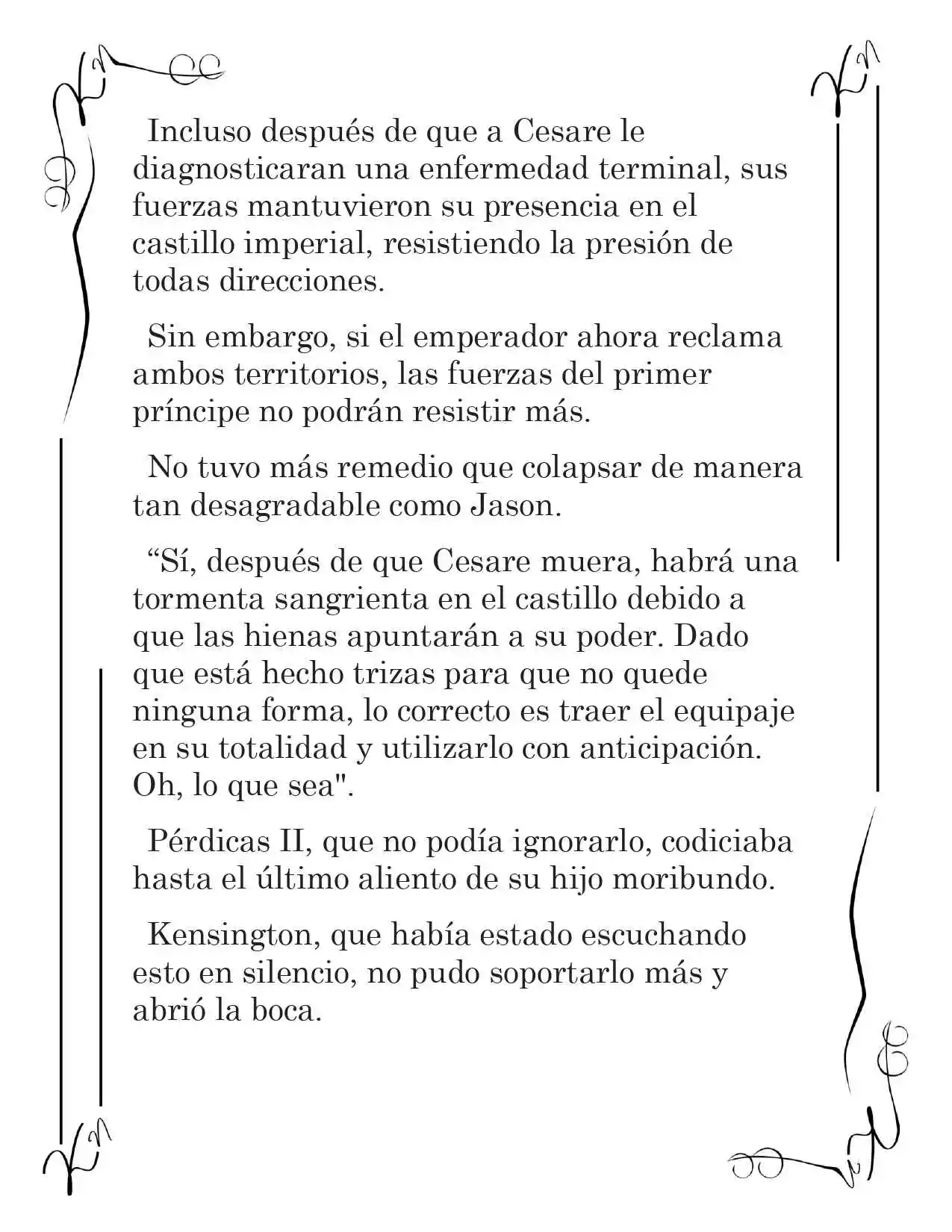 LA CORONA QUE TE ROBARÉ. (Novela) - Capítulo 144 - Página 11 - LectorTMOo