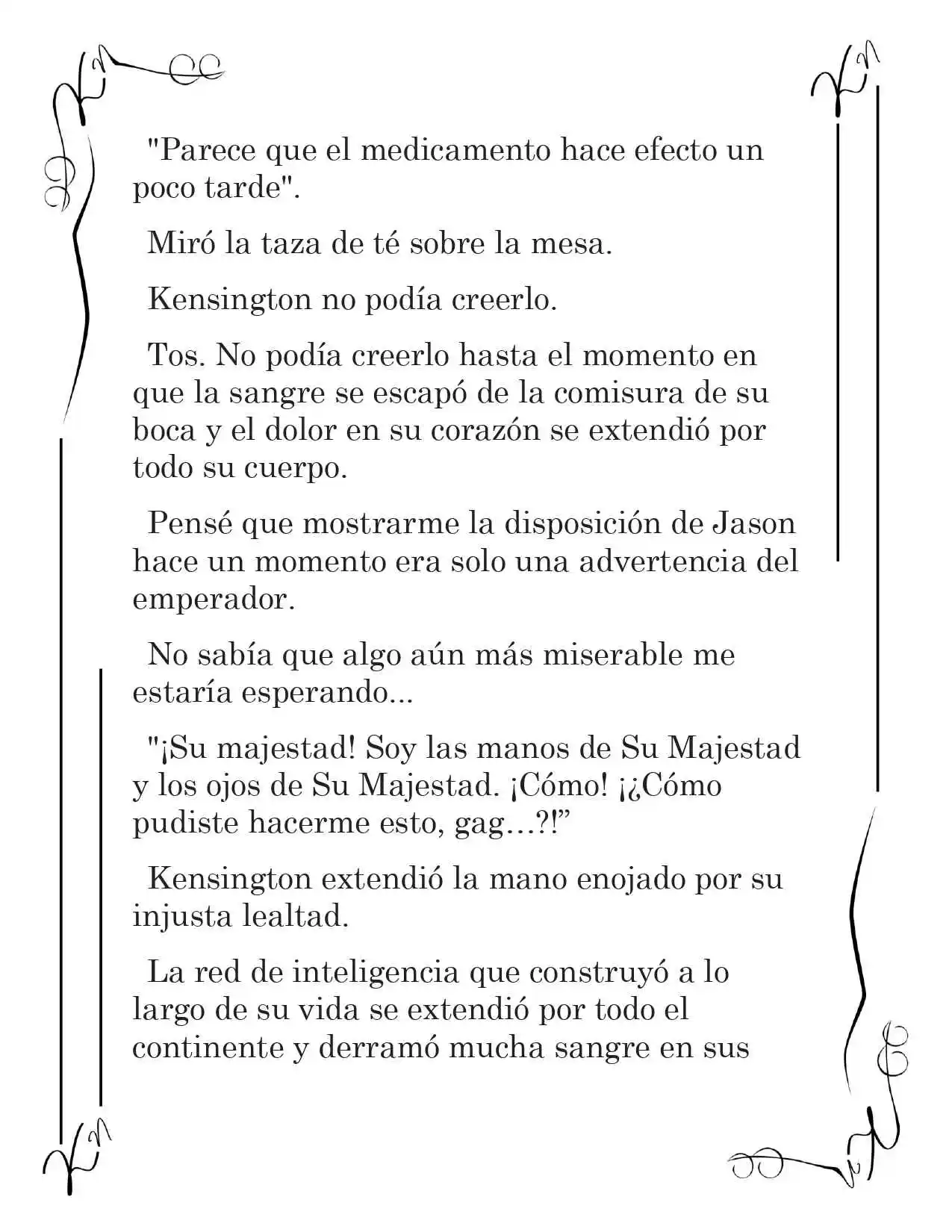 LA CORONA QUE TE ROBARÉ. (Novela) - Capítulo 145 - Página 2 - LectorTMOo
