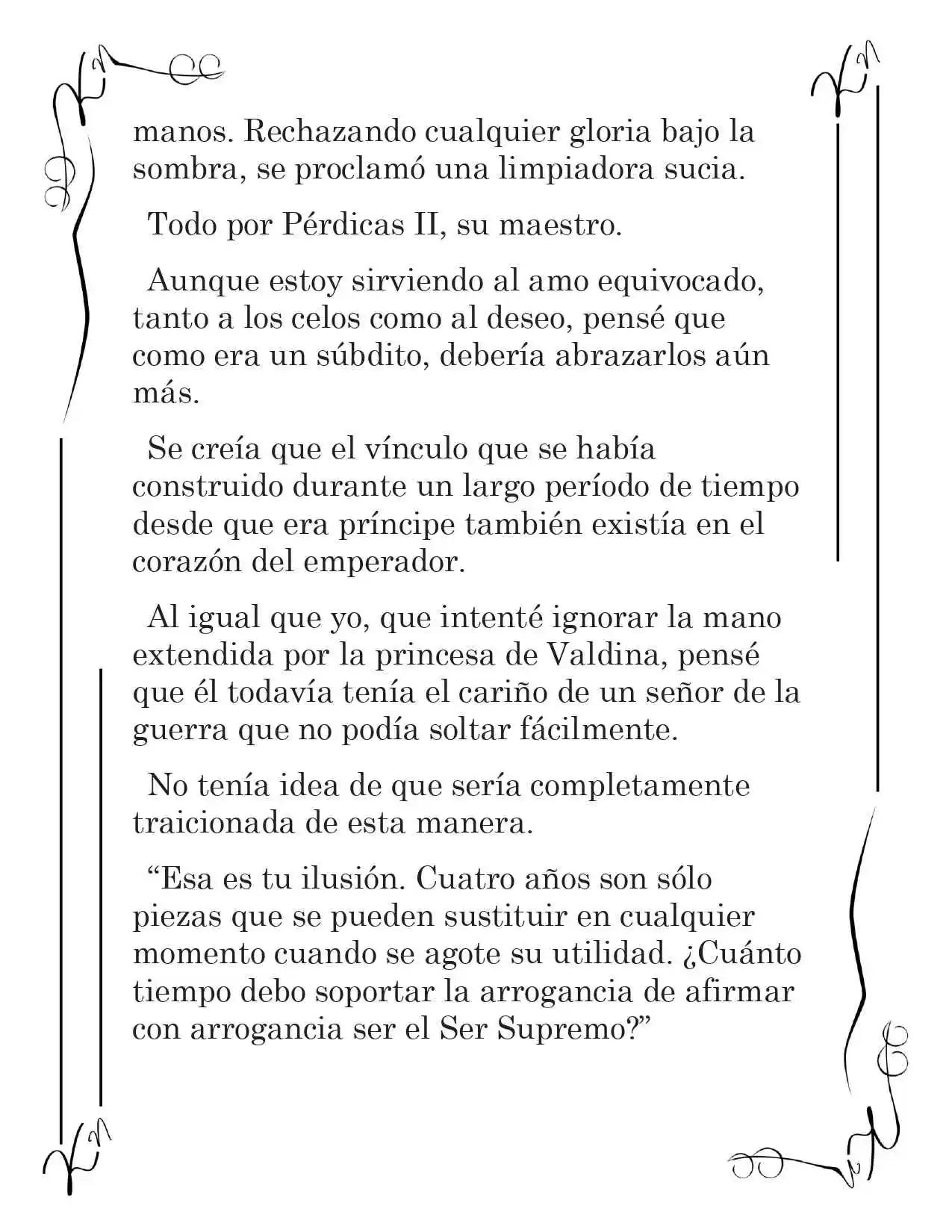 LA CORONA QUE TE ROBARÉ. (Novela) - Capítulo 145 - Página 3 - LectorTMOo