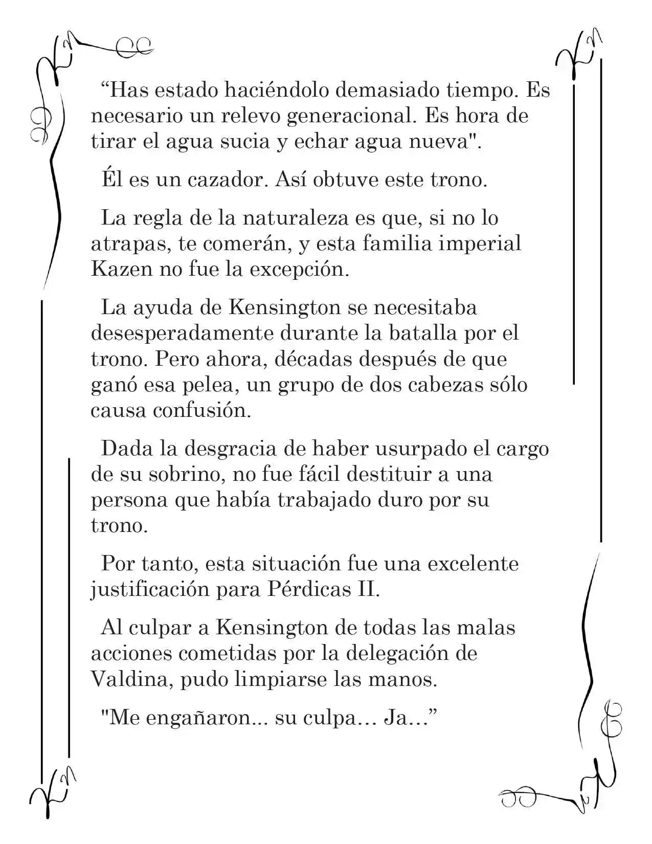 LA CORONA QUE TE ROBARÉ. (Novela) - Capítulo 145 - Página 5 - LectorTMOo
