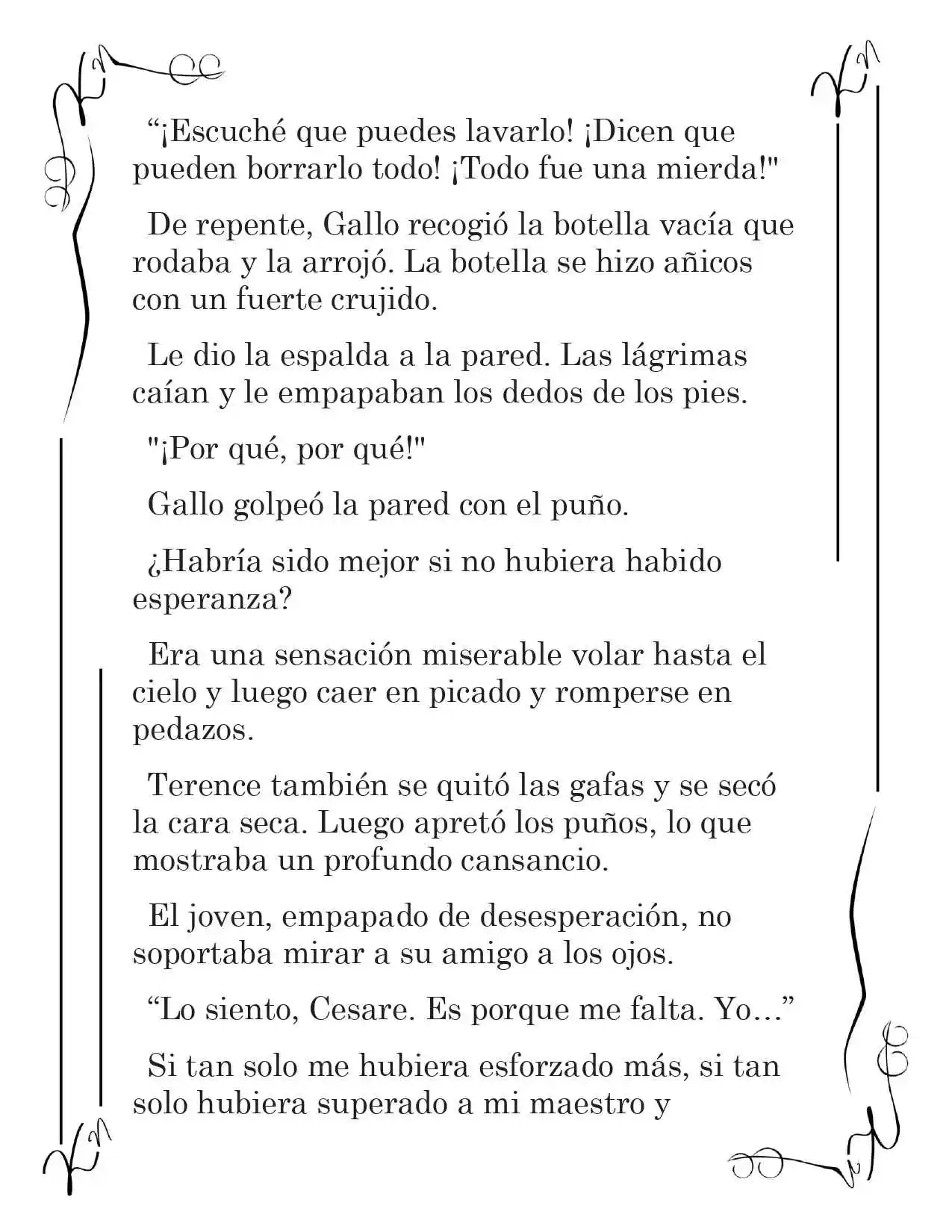 LA CORONA QUE TE ROBARÉ. (Novela) - Capítulo 146 - Página 4 - LectorTMOo