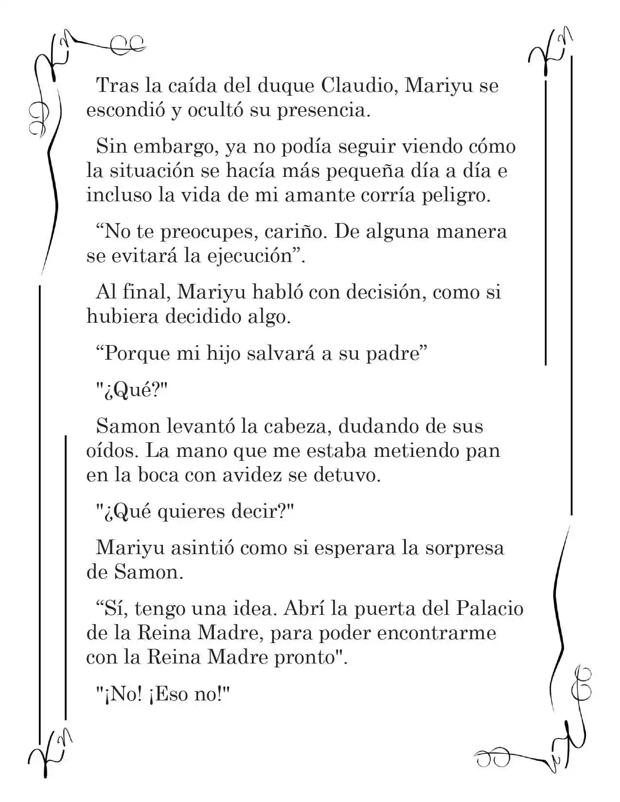 LA CORONA QUE TE ROBARÉ. (Novela) - Capítulo 147 - Página 10 - LectorTMOo