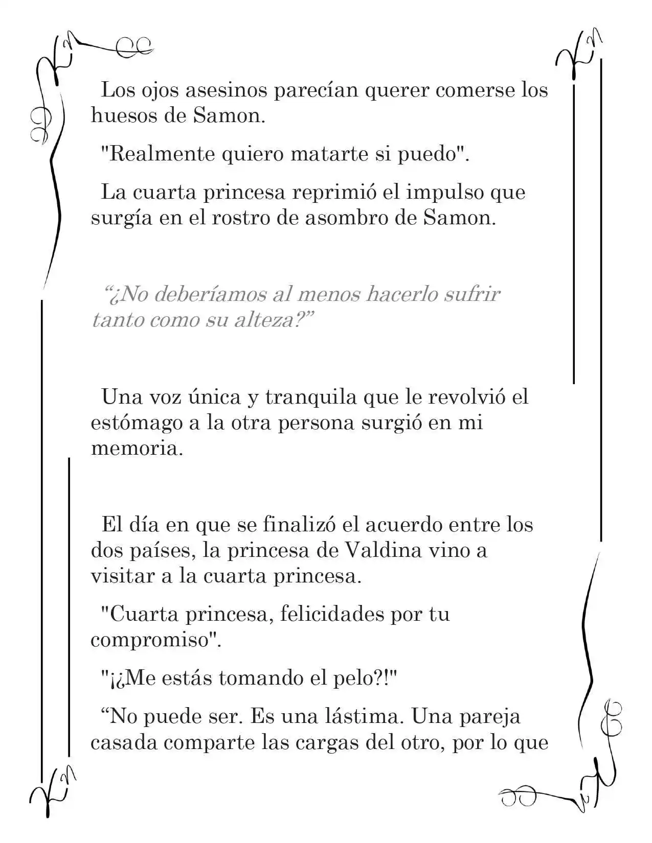 LA CORONA QUE TE ROBARÉ. (Novela) - Capítulo 151 - Página 4 - LectorTMOo