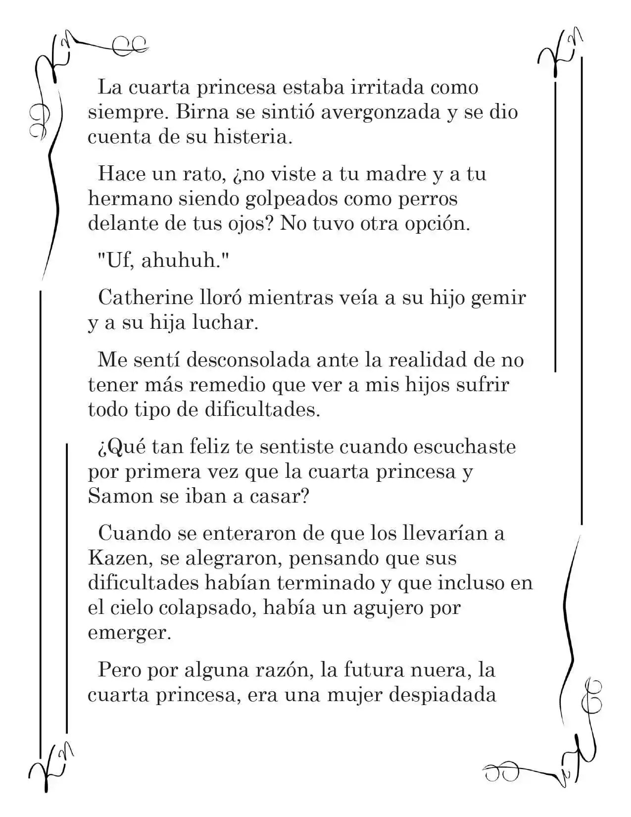 LA CORONA QUE TE ROBARÉ. (Novela) - Capítulo 152 - Página 3 - LectorTMOo