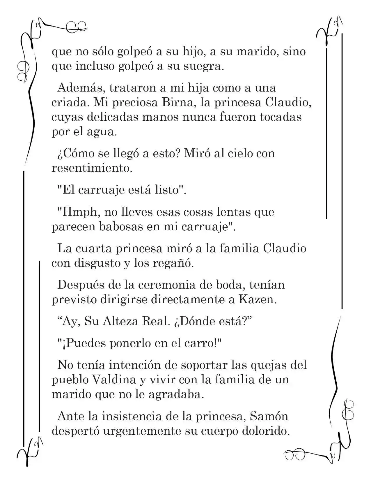 LA CORONA QUE TE ROBARÉ. (Novela) - Capítulo 152 - Página 4 - LectorTMOo