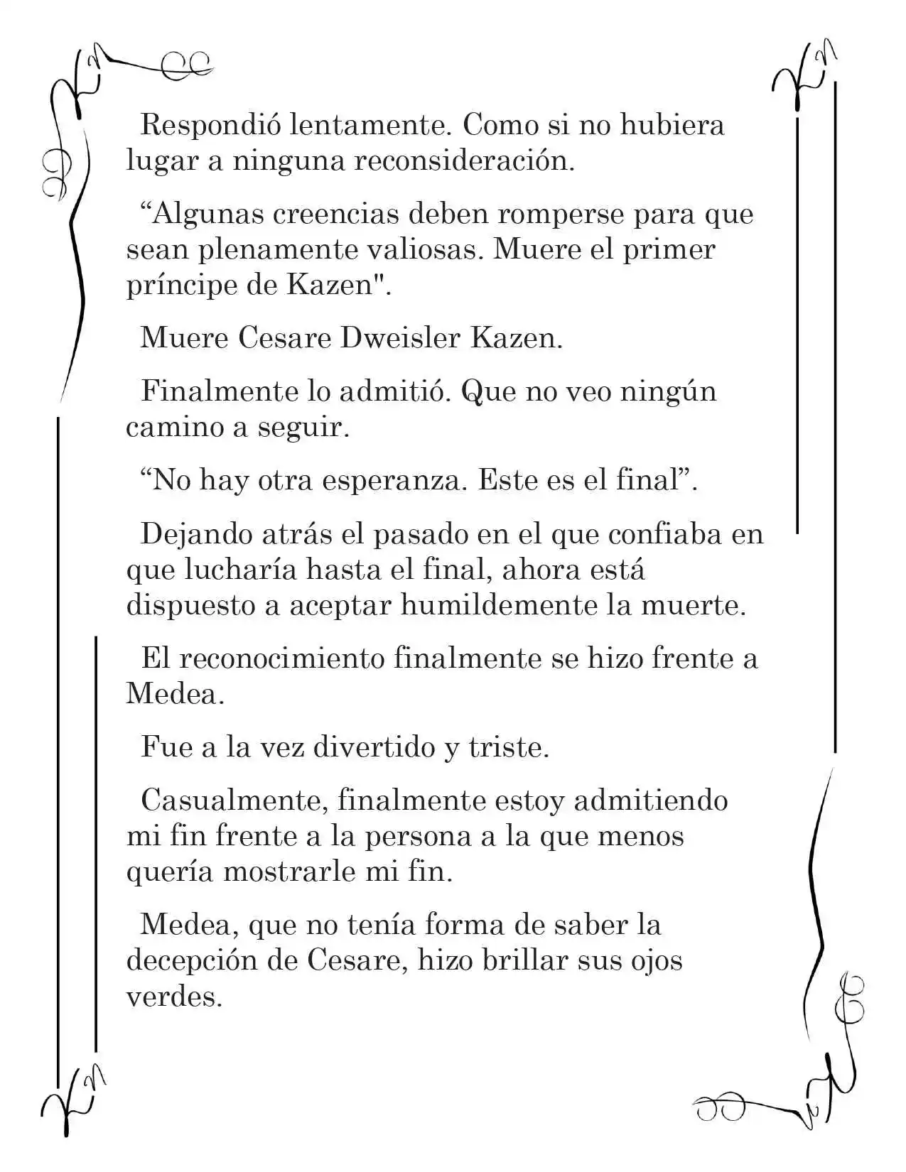 LA CORONA QUE TE ROBARÉ. (Novela) - Capítulo 153 - Página 5 - LectorTMOo