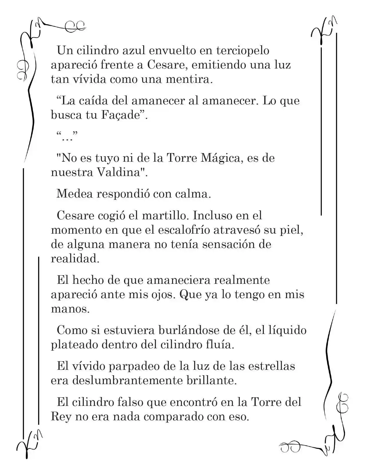 LA CORONA QUE TE ROBARÉ. (Novela) - Capítulo 153 - Página 7 - LectorTMOo