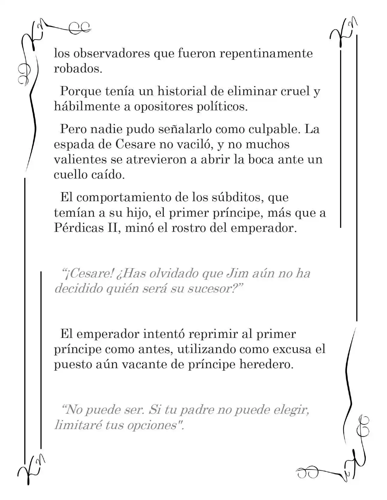 LA CORONA QUE TE ROBARÉ. (Novela) - Capítulo 155 - Página 8 - LectorTMOo