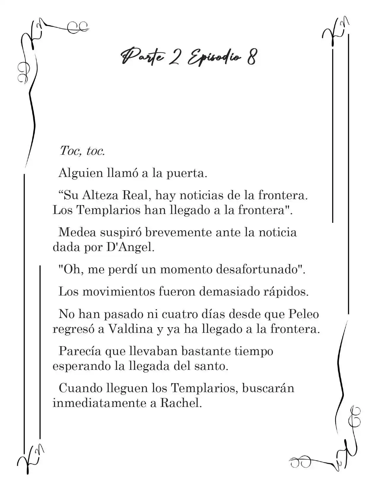 LA CORONA QUE TE ROBARÉ. (Novela) - Capítulo 161 - Página 2 - LectorTMOo