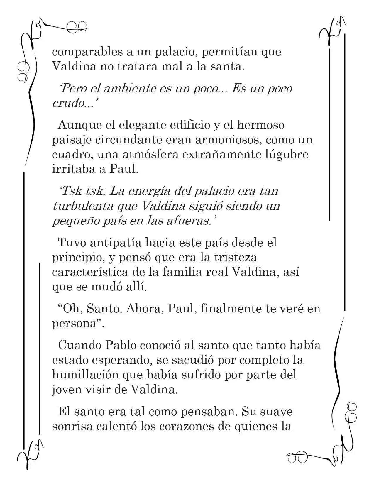 LA CORONA QUE TE ROBARÉ. (Novela) - Capítulo 164 - Página 10 - LectorTMOo