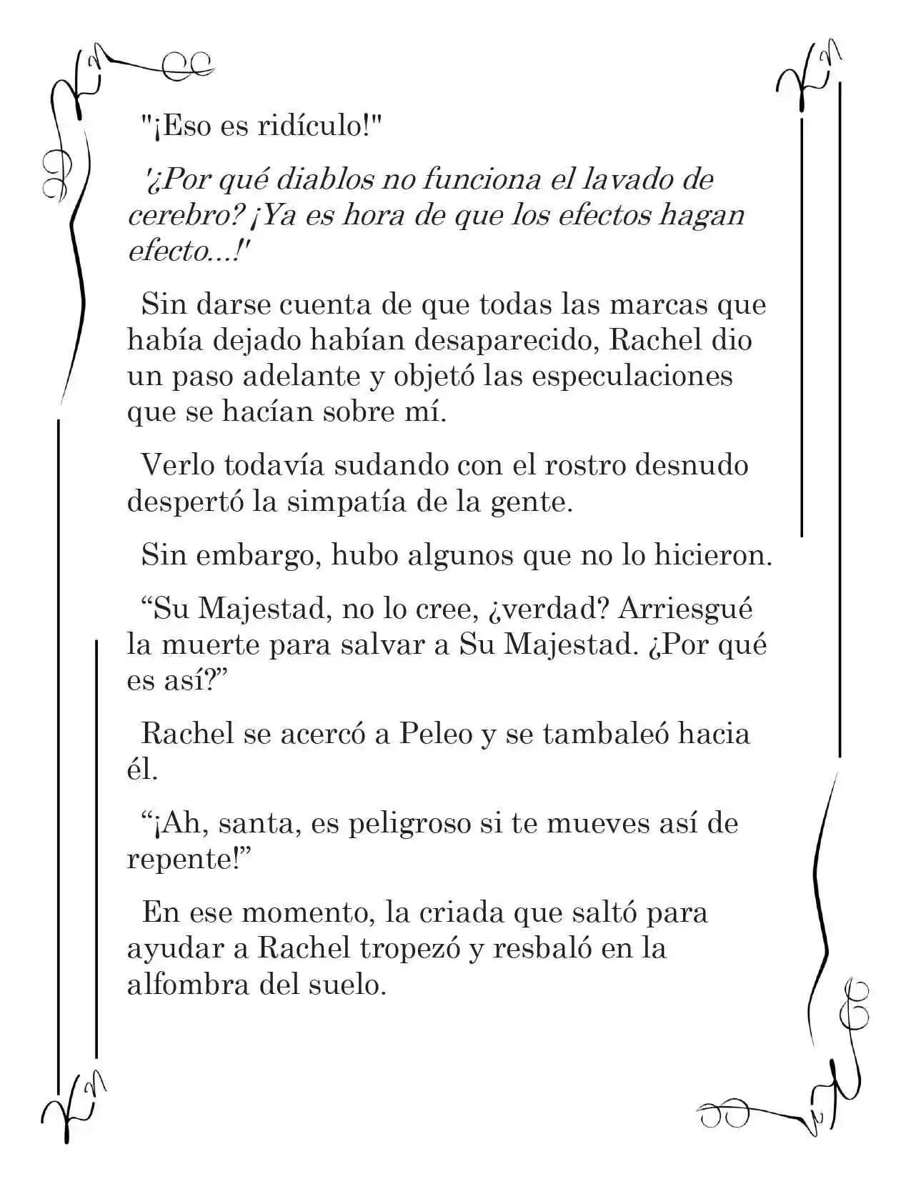LA CORONA QUE TE ROBARÉ. (Novela) - Capítulo 167 - Página 11 - LectorTMOo