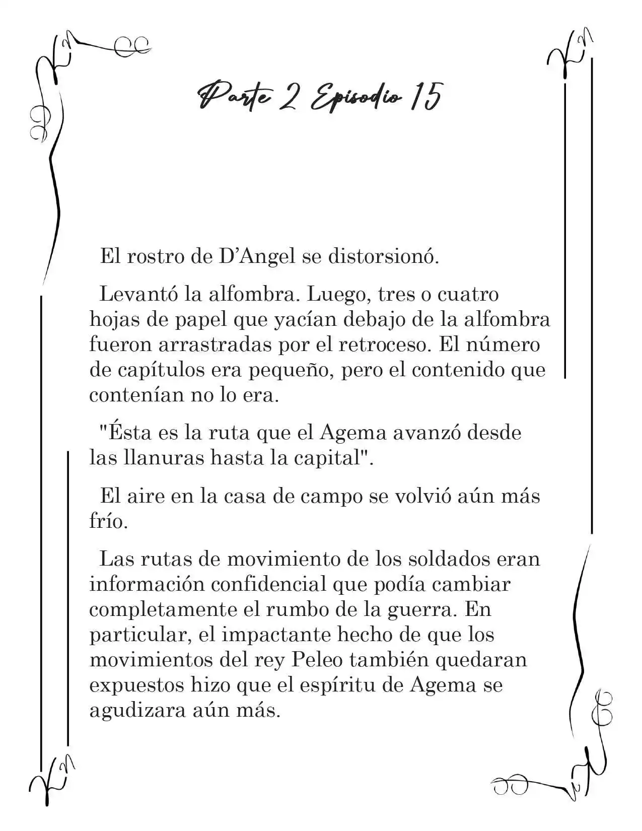 LA CORONA QUE TE ROBARÉ. (Novela) - Capítulo 168 - Página 2 - LectorTMOo
