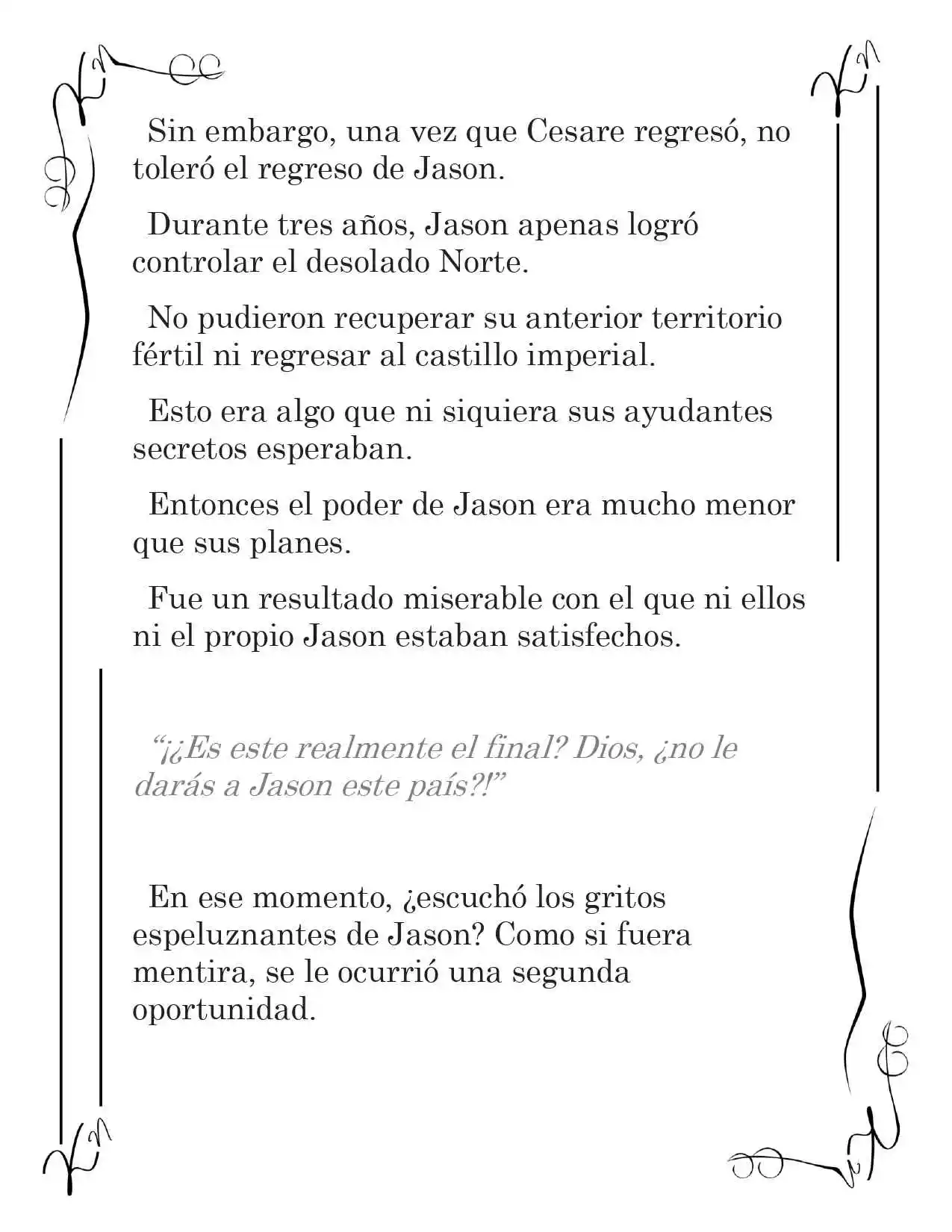 LA CORONA QUE TE ROBARÉ. (Novela) - Capítulo 170 - Página 13 - LectorTMOo