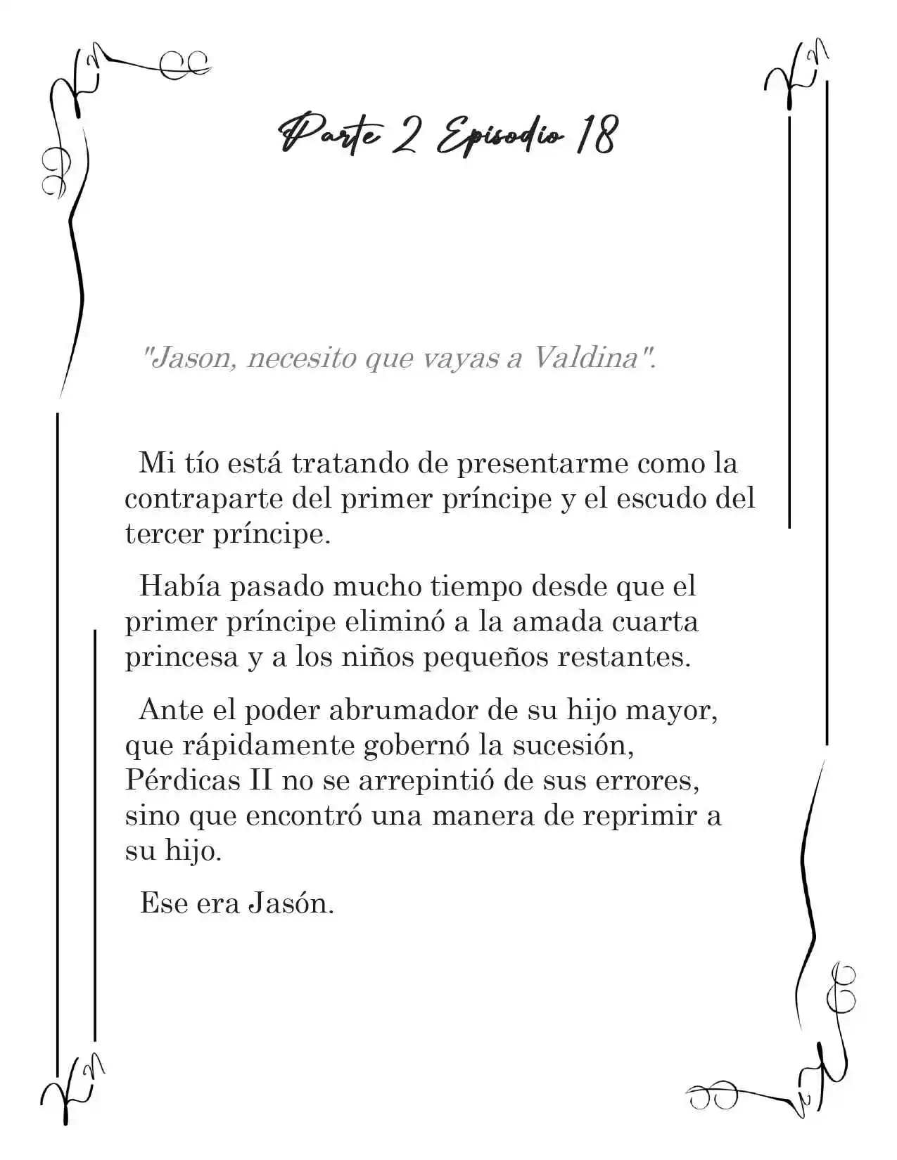 LA CORONA QUE TE ROBARÉ. (Novela) - Capítulo 171 - Página 2 - LectorTMOo