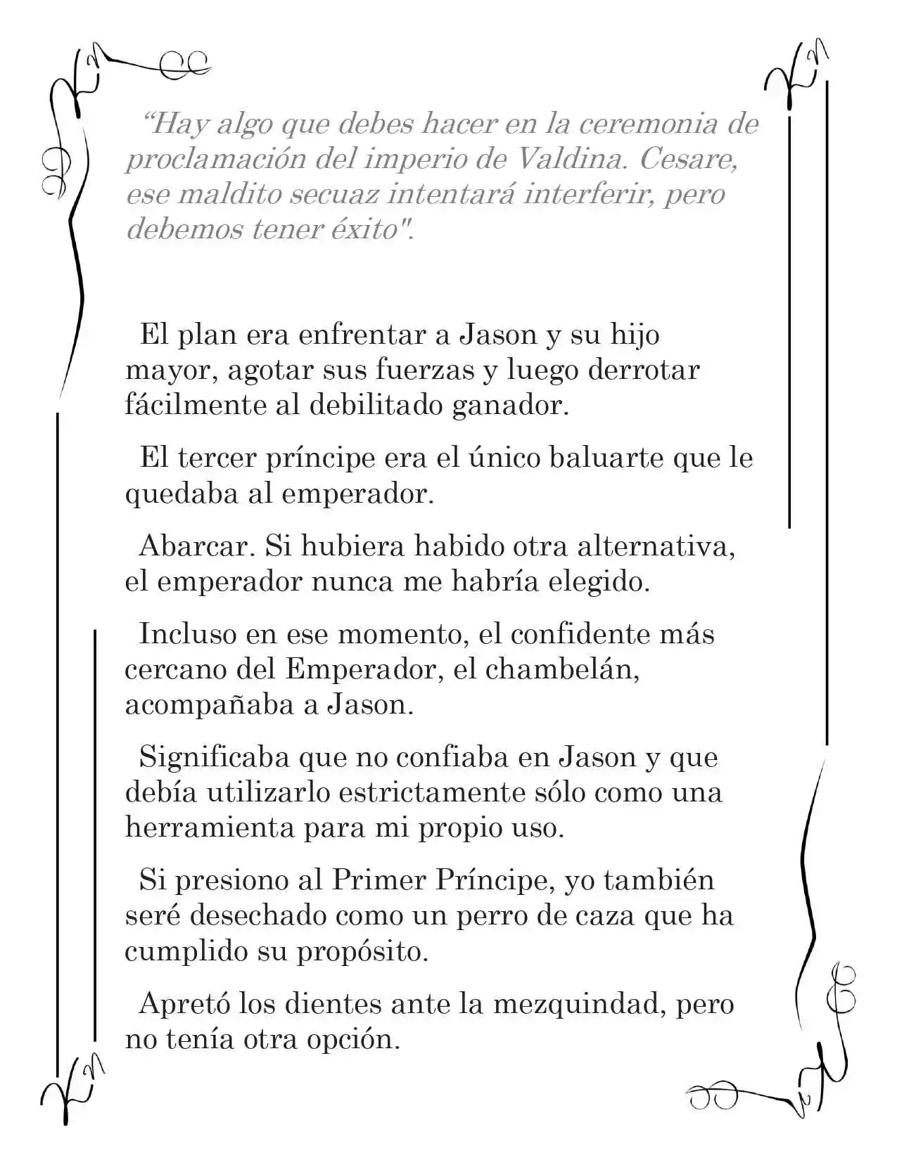 LA CORONA QUE TE ROBARÉ. (Novela) - Capítulo 171 - Página 3 - LectorTMOo