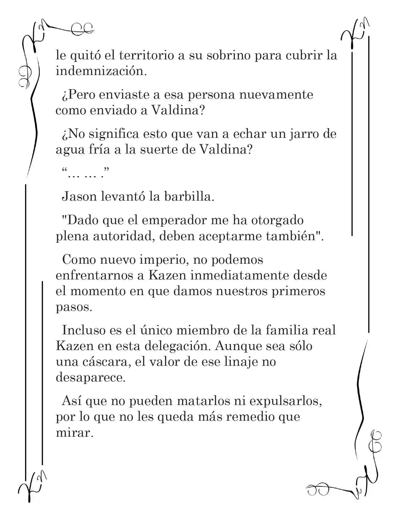 LA CORONA QUE TE ROBARÉ. (Novela) - Capítulo 171 - Página 5 - LectorTMOo
