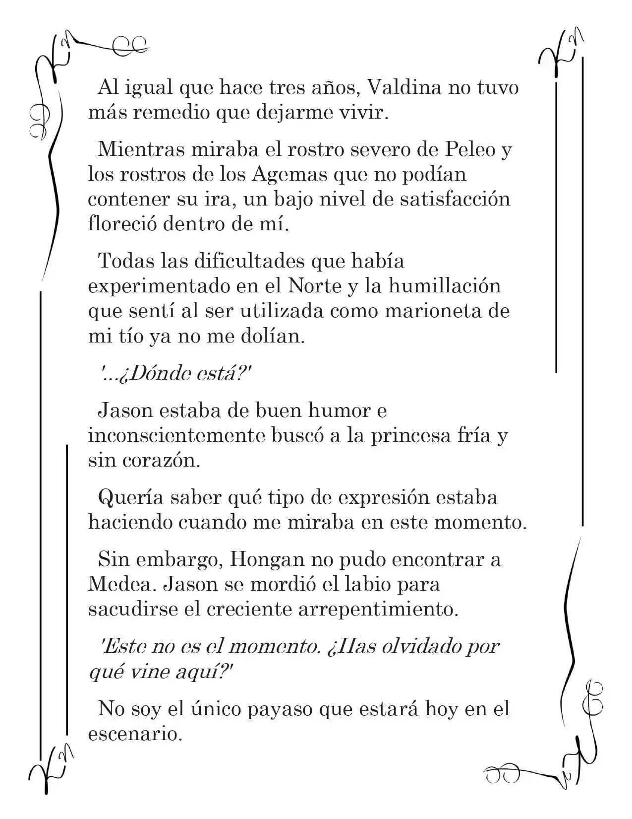 LA CORONA QUE TE ROBARÉ. (Novela) - Capítulo 171 - Página 6 - LectorTMOo