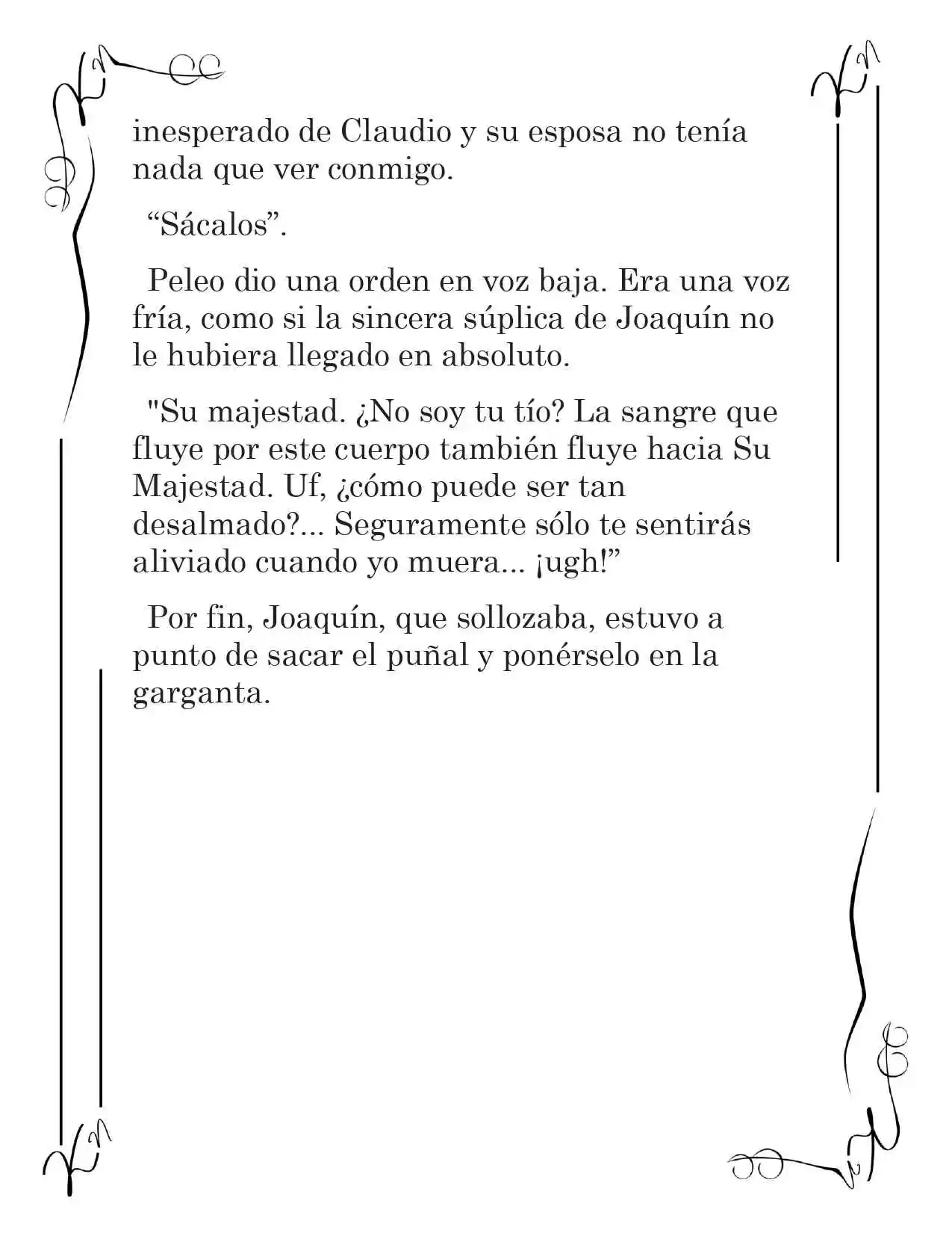 LA CORONA QUE TE ROBARÉ. (Novela) - Capítulo 171 - Página 12 - LectorTMOo