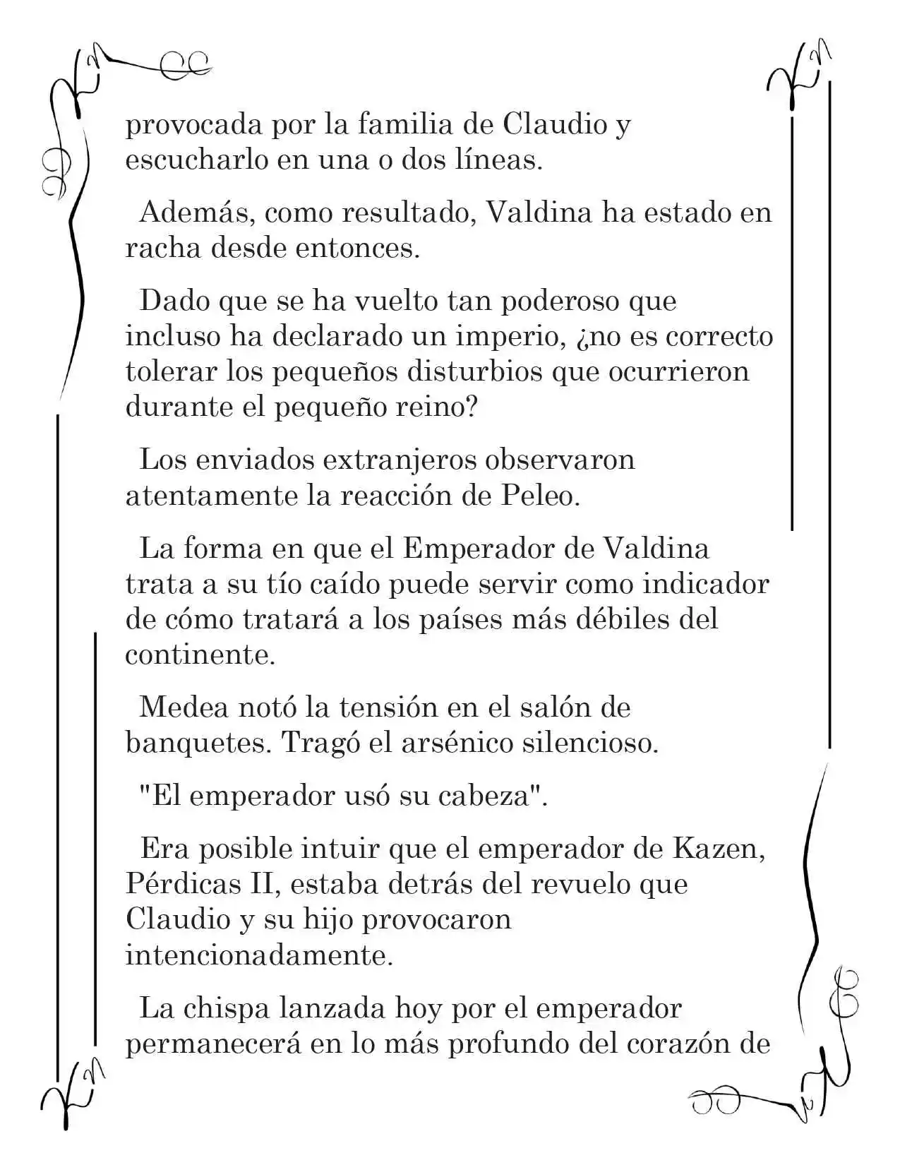 LA CORONA QUE TE ROBARÉ. (Novela) - Capítulo 172 - Página 4 - LectorTMOo