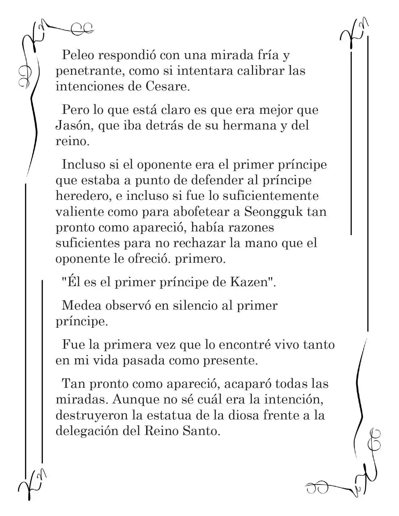 LA CORONA QUE TE ROBARÉ. (Novela) - Capítulo 176 - Página 4 - LectorTMOo