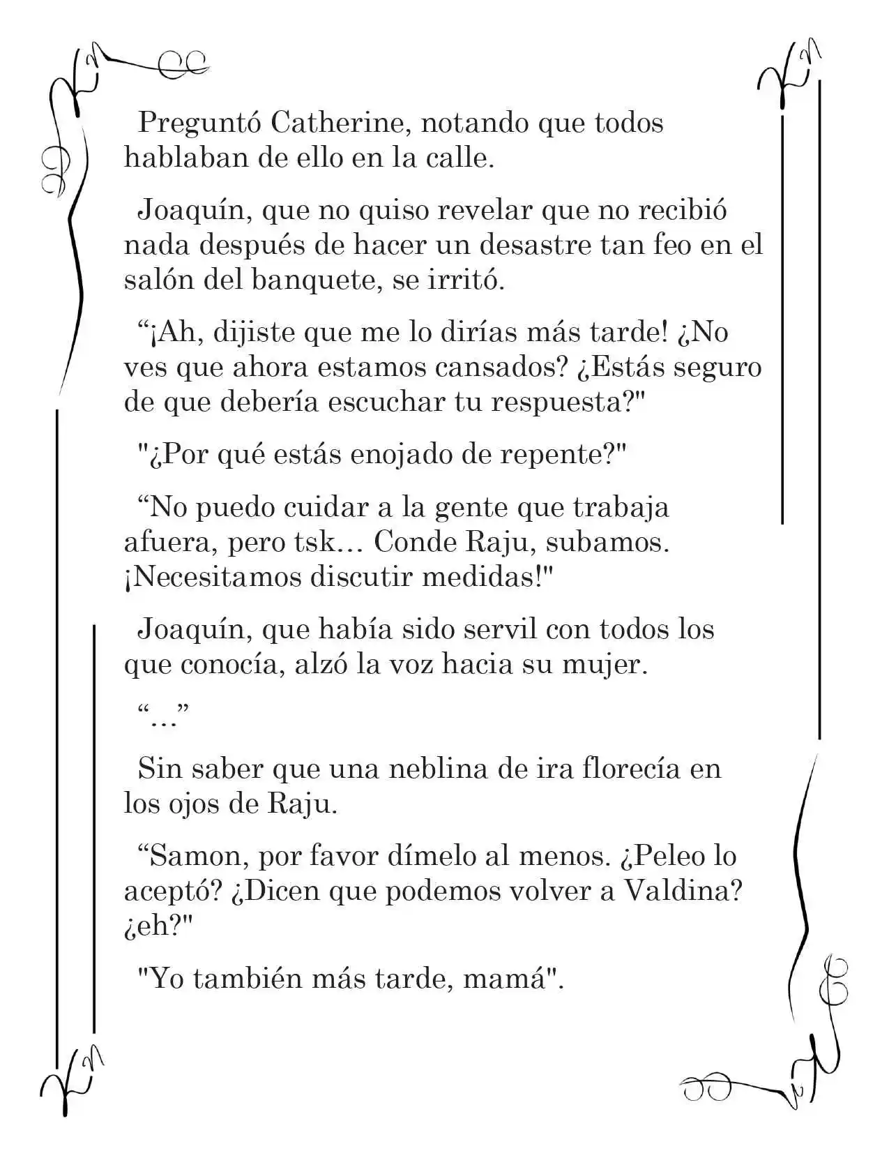 LA CORONA QUE TE ROBARÉ. (Novela) - Capítulo 178 - Página 5 - LectorTMOo