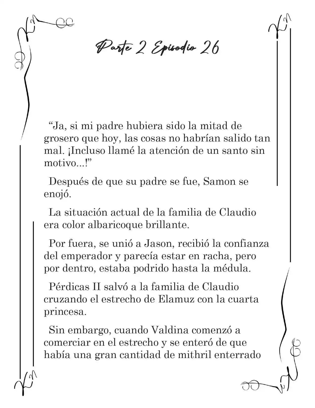 LA CORONA QUE TE ROBARÉ. (Novela) - Capítulo 179 - Página 2 - LectorTMOo