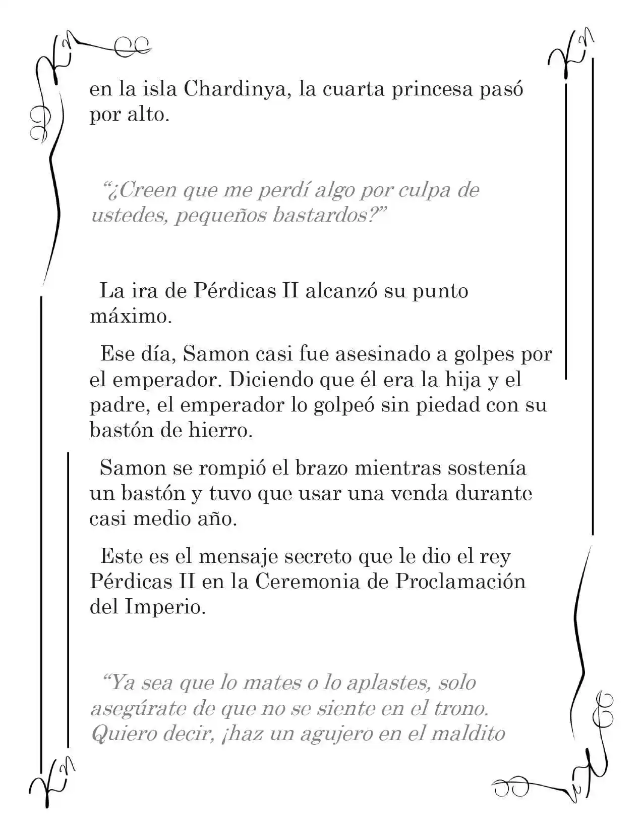 LA CORONA QUE TE ROBARÉ. (Novela) - Capítulo 179 - Página 3 - LectorTMOo
