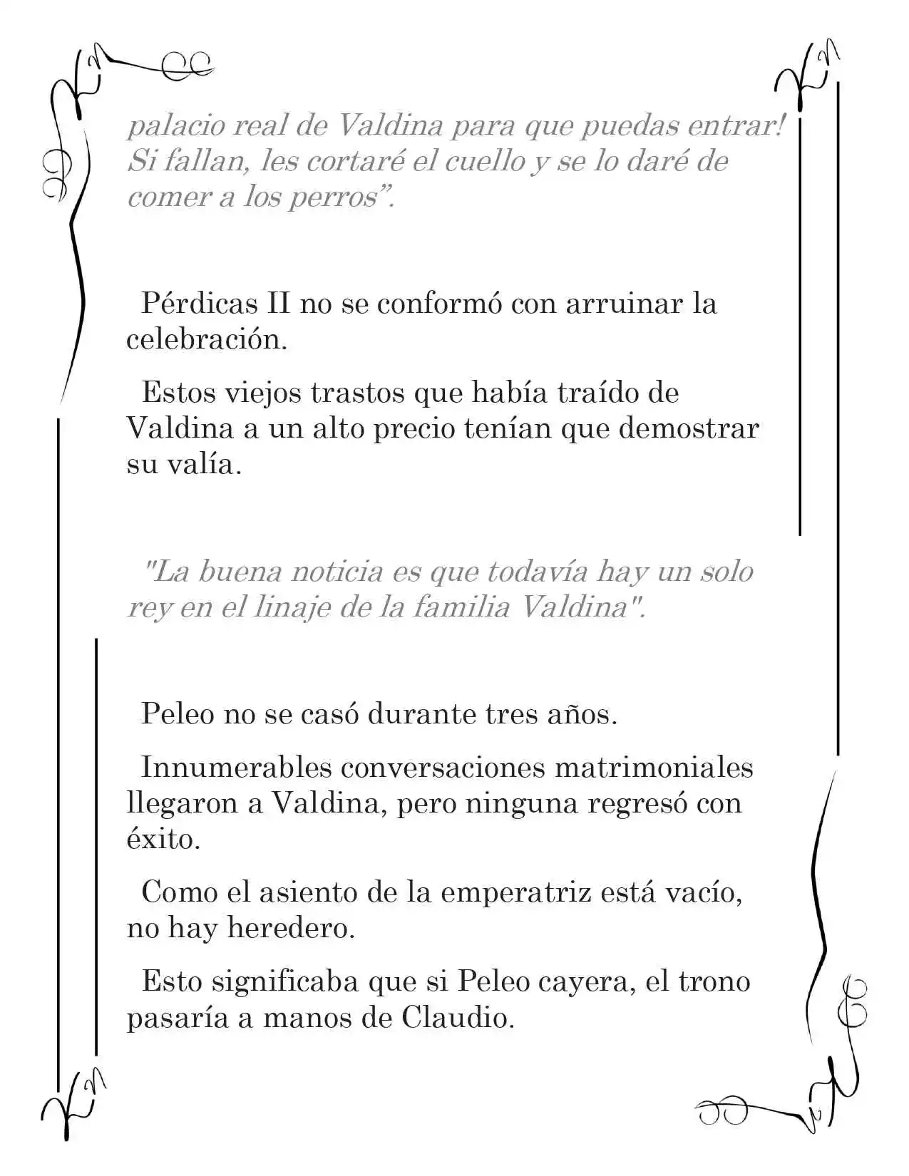 LA CORONA QUE TE ROBARÉ. (Novela) - Capítulo 179 - Página 4 - LectorTMOo