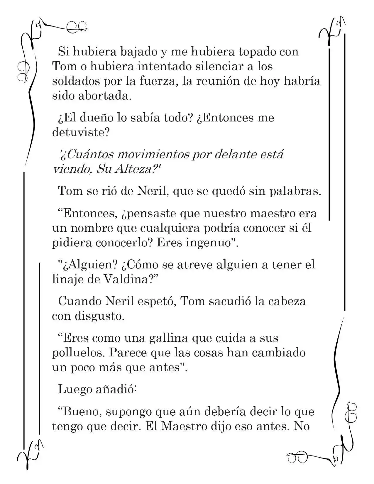 LA CORONA QUE TE ROBARÉ. (Novela) - Capítulo 18 - Página 5 - LectorTMOo