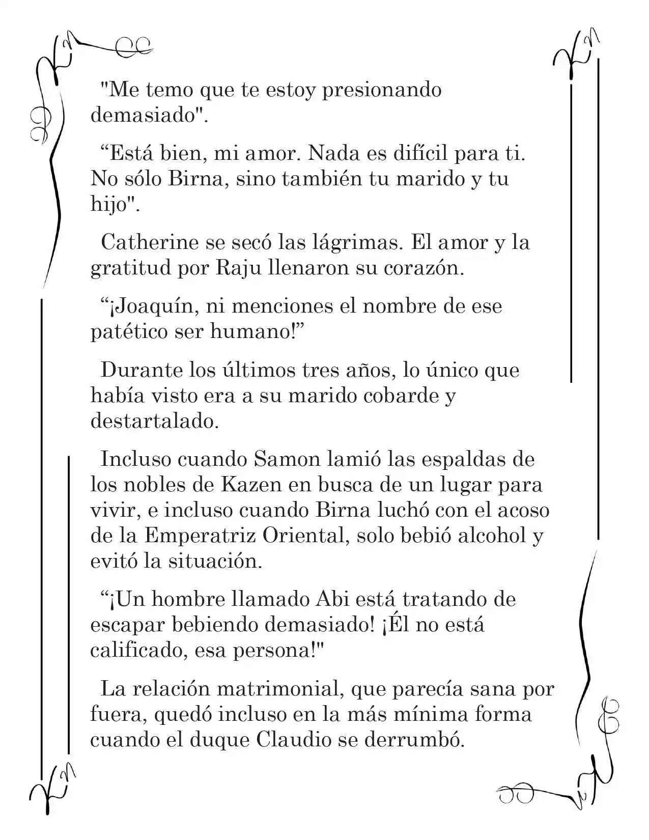 LA CORONA QUE TE ROBARÉ. (Novela) - Capítulo 180 - Página 4 - LectorTMOo