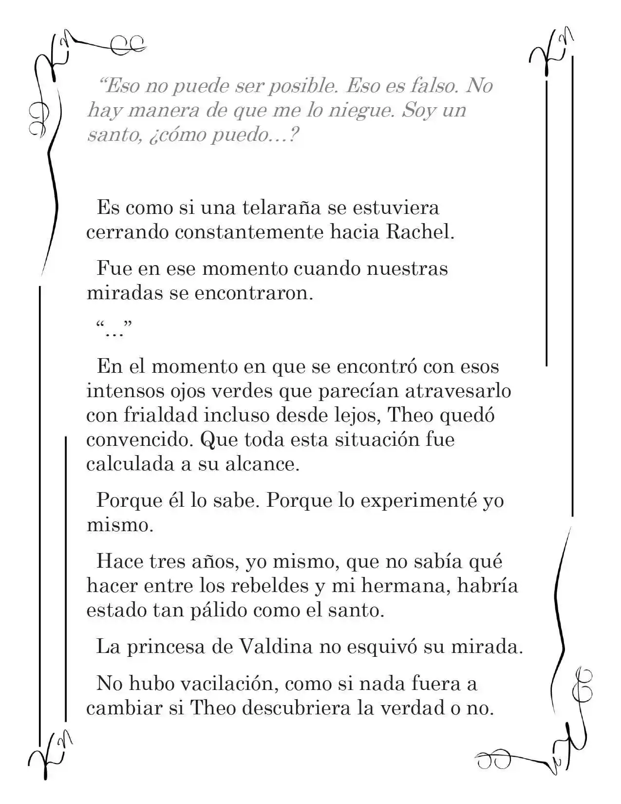 LA CORONA QUE TE ROBARÉ. (Novela) - Capítulo 182 - Página 7 - LectorTMOo