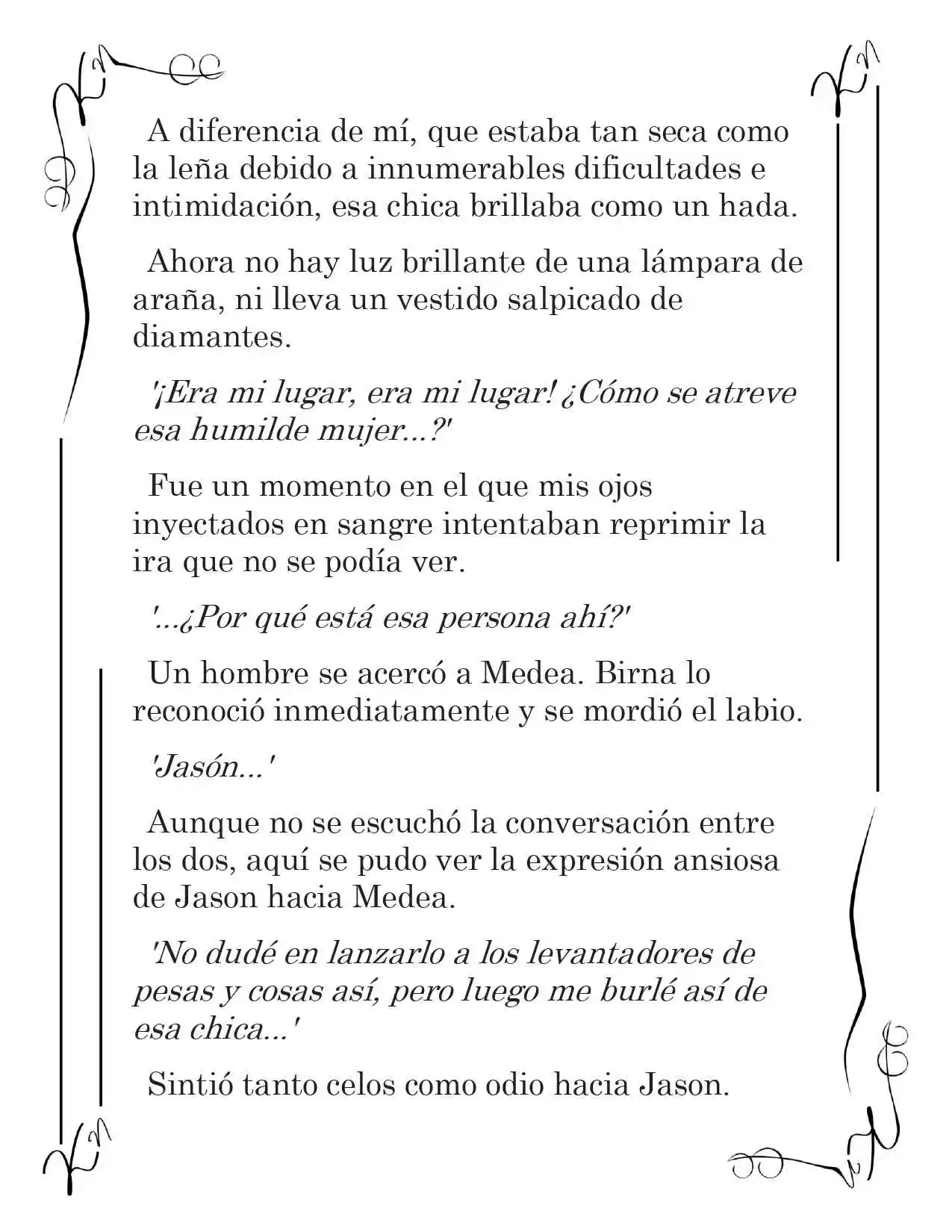 LA CORONA QUE TE ROBARÉ. (Novela) - Capítulo 185 - Página 7 - LectorTMOo
