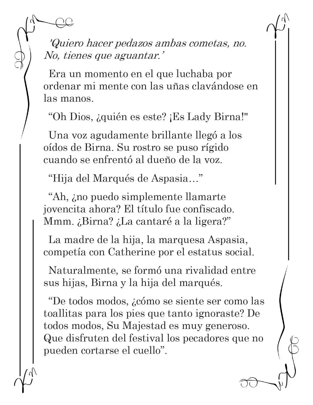 LA CORONA QUE TE ROBARÉ. (Novela) - Capítulo 185 - Página 8 - LectorTMOo